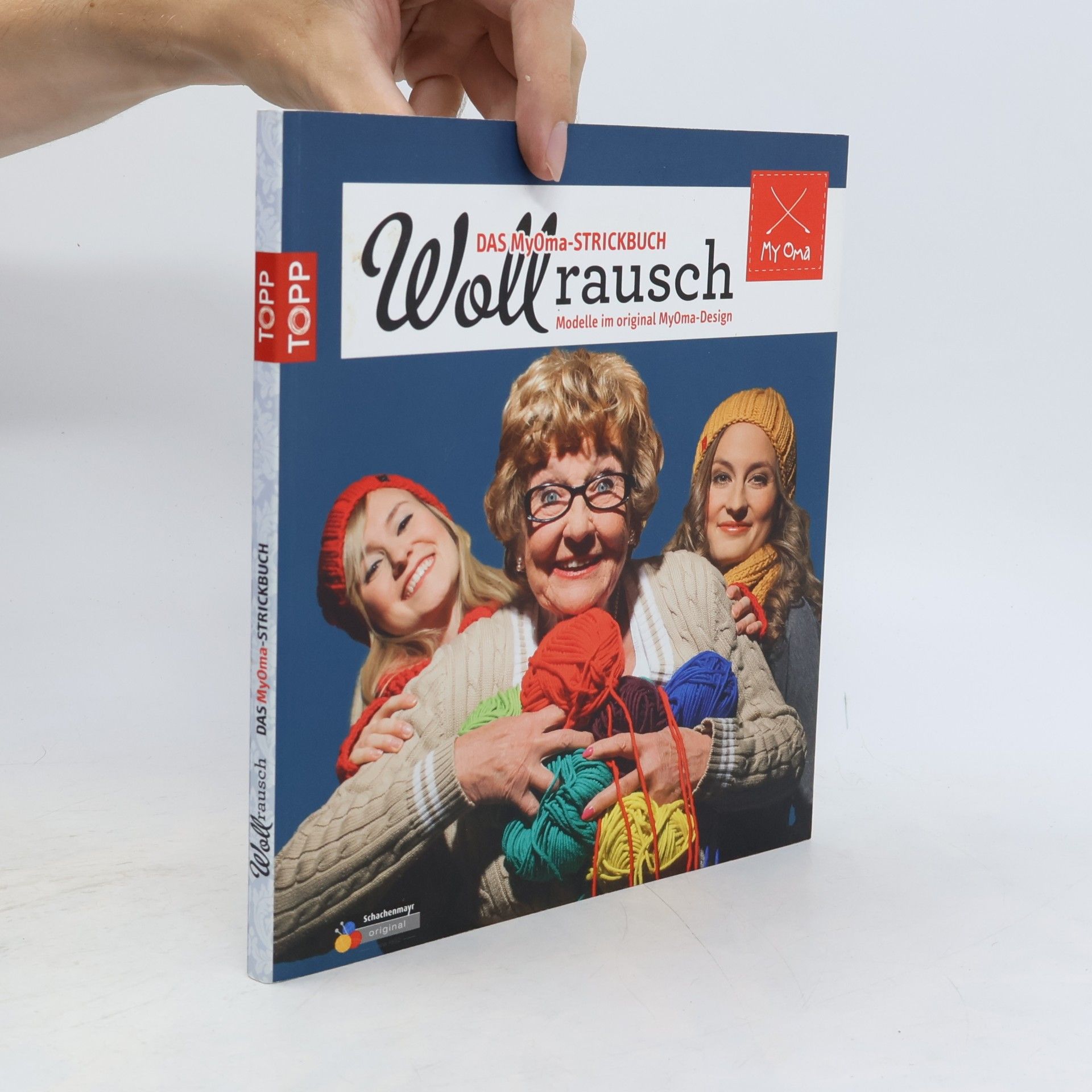 Wollrausch – Das MyOma-Strickbuch