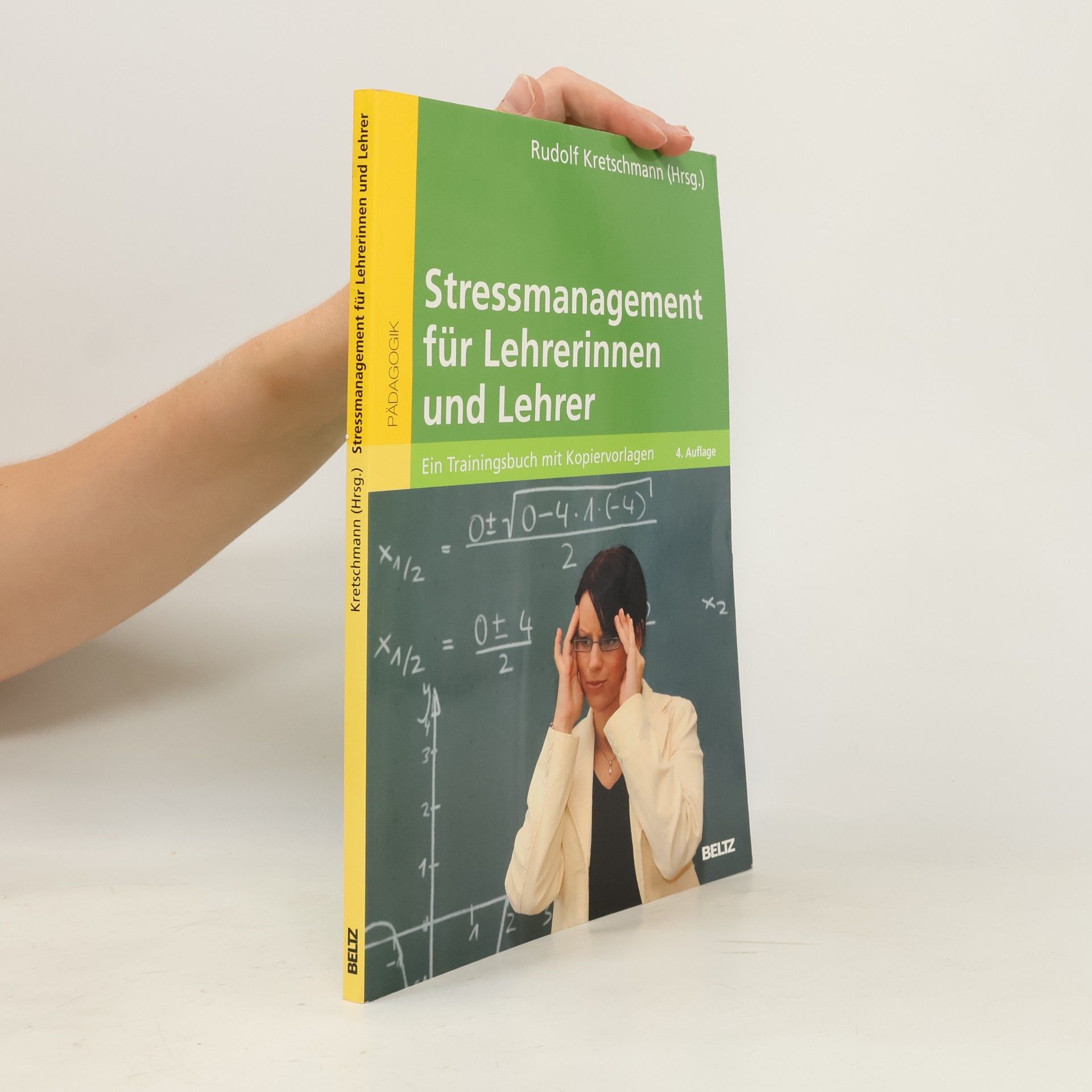 Rudolf Kretschmann Stressmanagement für Lehrerinnen und Lehrer