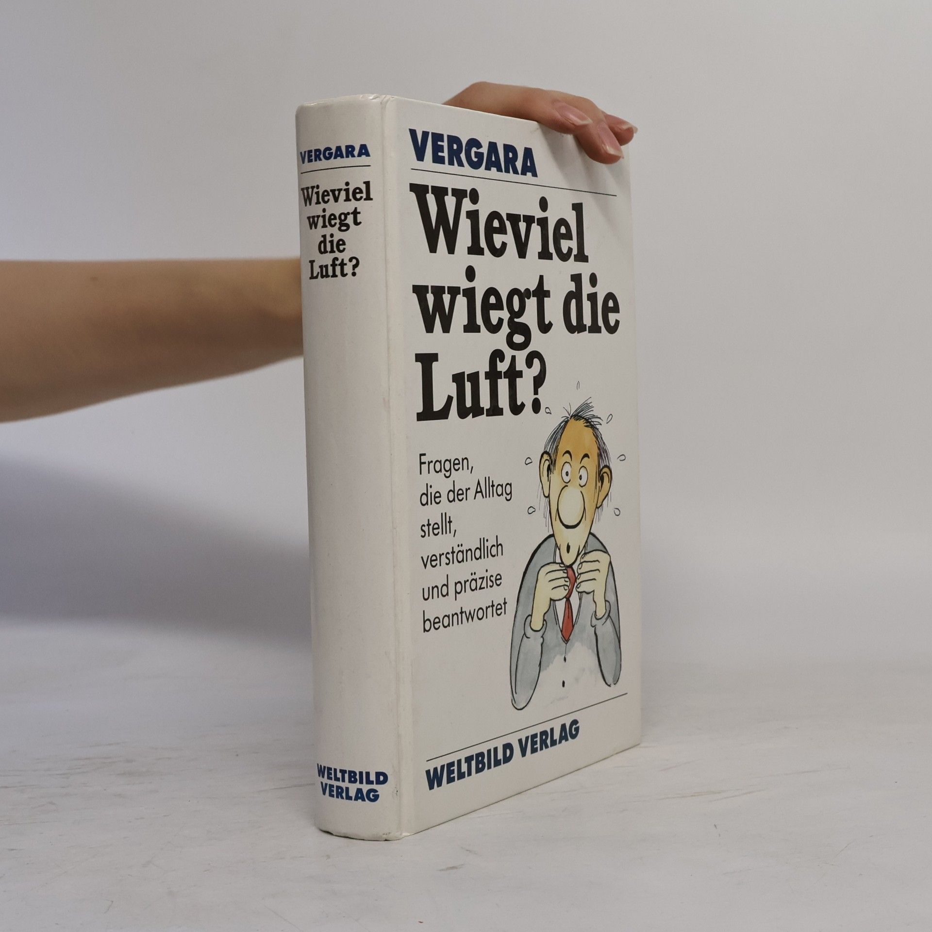 William C. Vergara Wieviel wiegt die Luft?