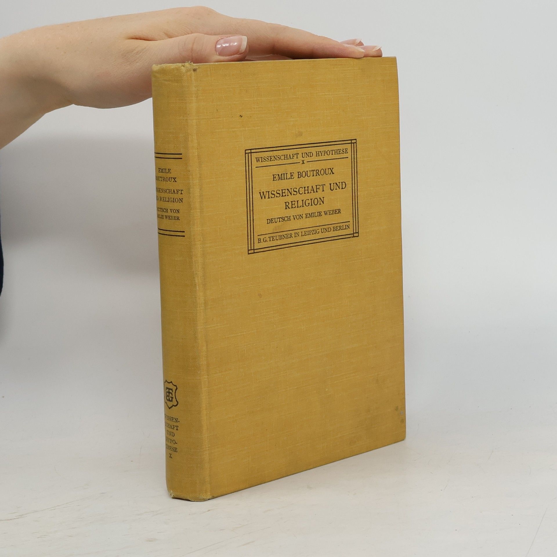 Émile Boutroux Wissenschaft Und Religion in Der Philosophie Unserer Zeit