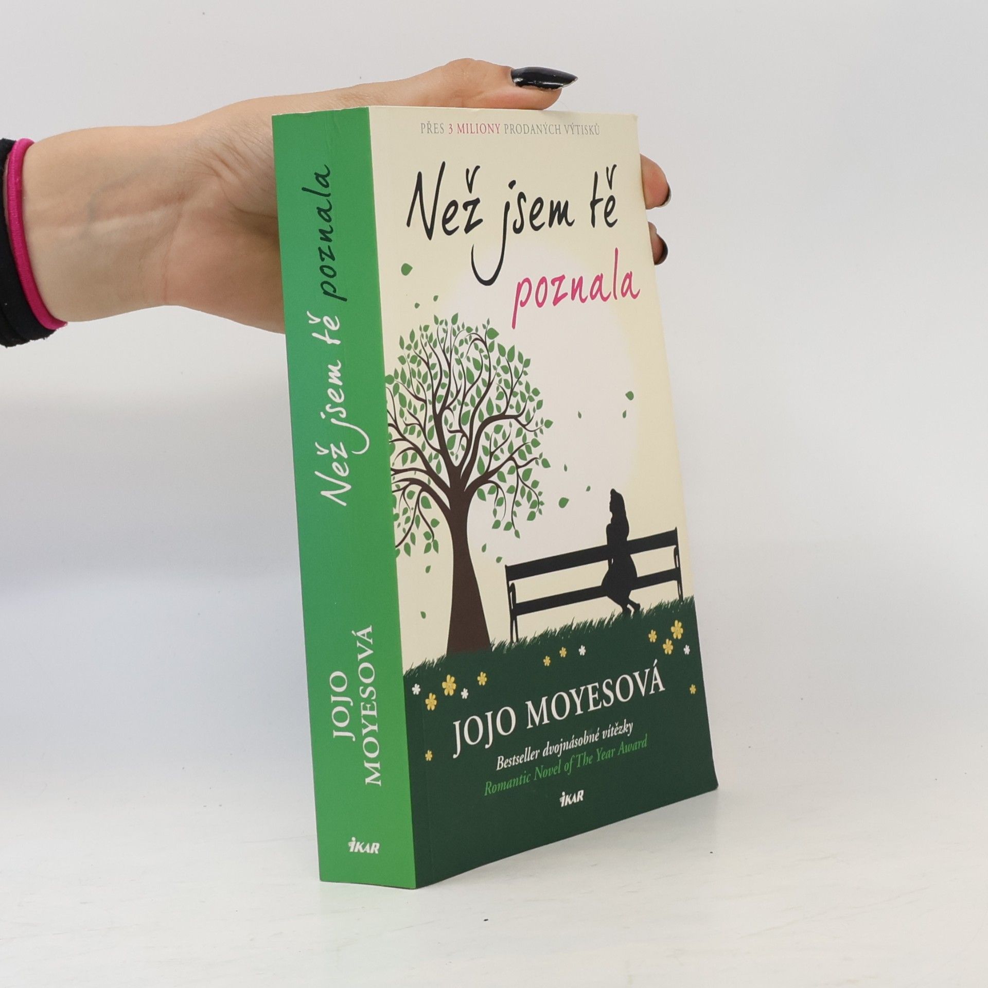 Jojo Moyes Než jsem tě poznala