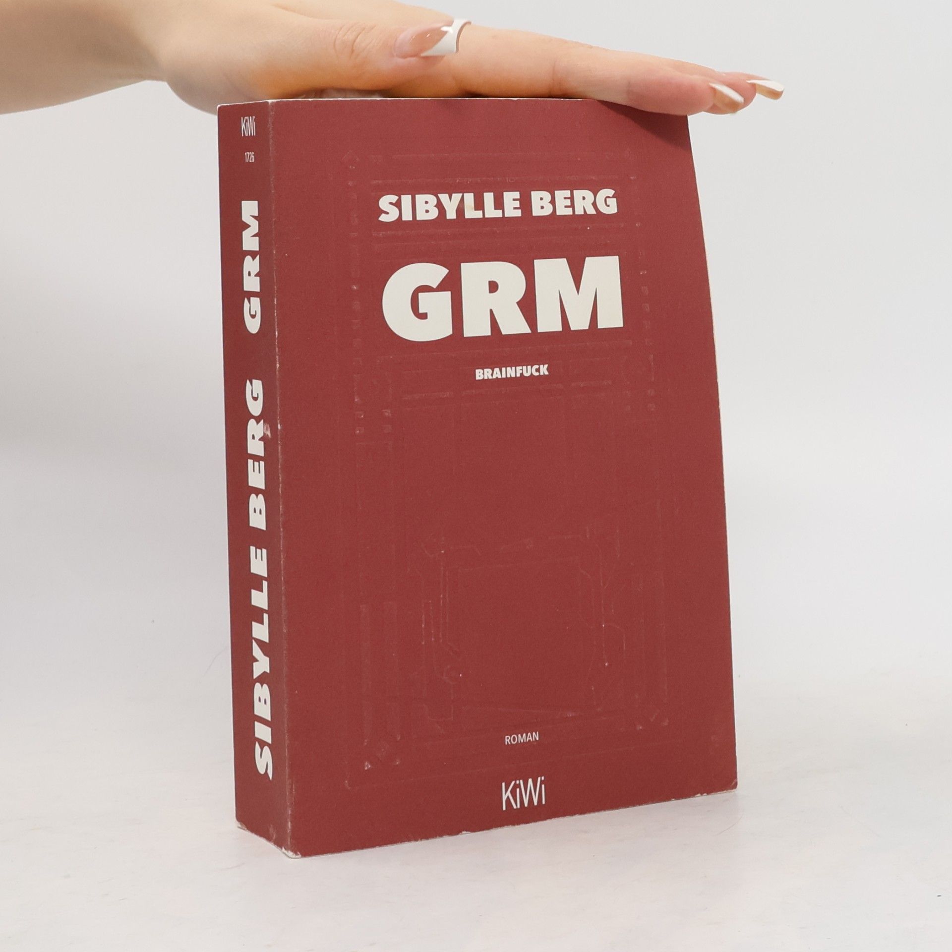 Sibylle Berg GRM : brainfuck : Roman