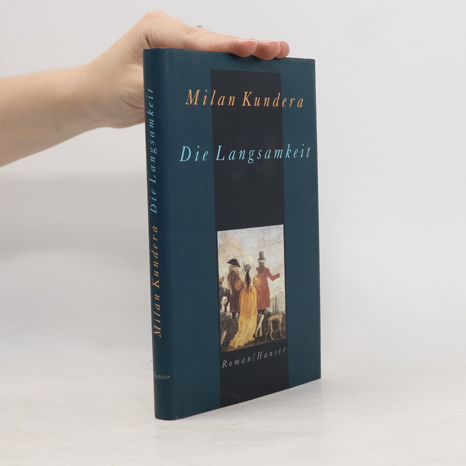 Milan Kundera Die Langsamkeit