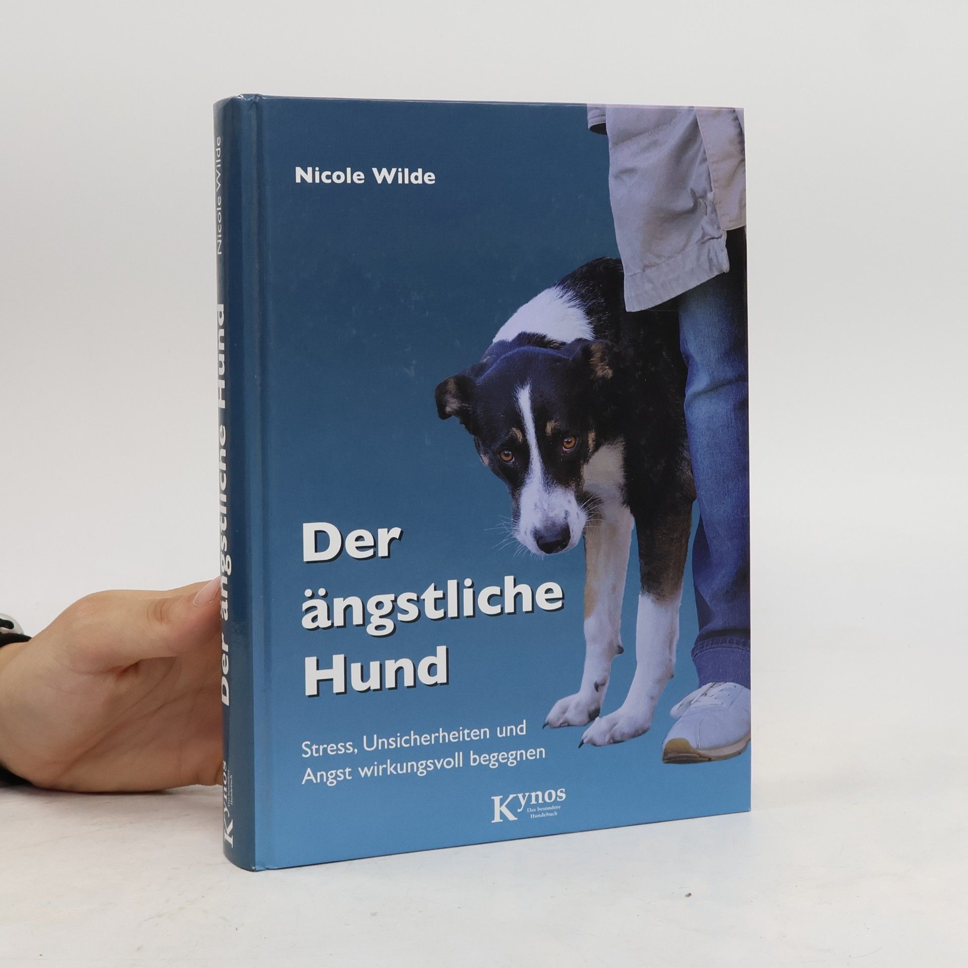 Nicole Wilde Der ängstliche Hund