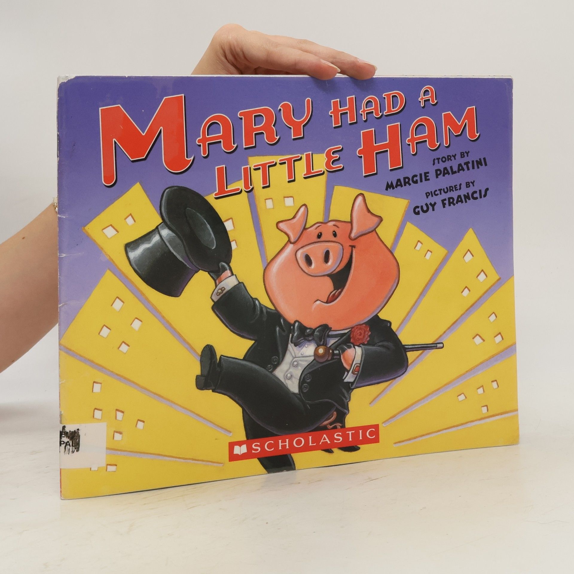 Margie Palatini Mary Had a Little Ham
