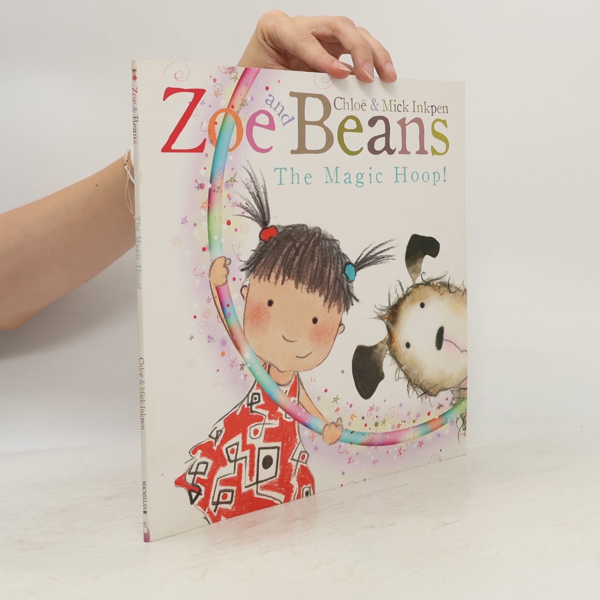 Chloe Inkpen Zoe and Beans: The Magic Hoop