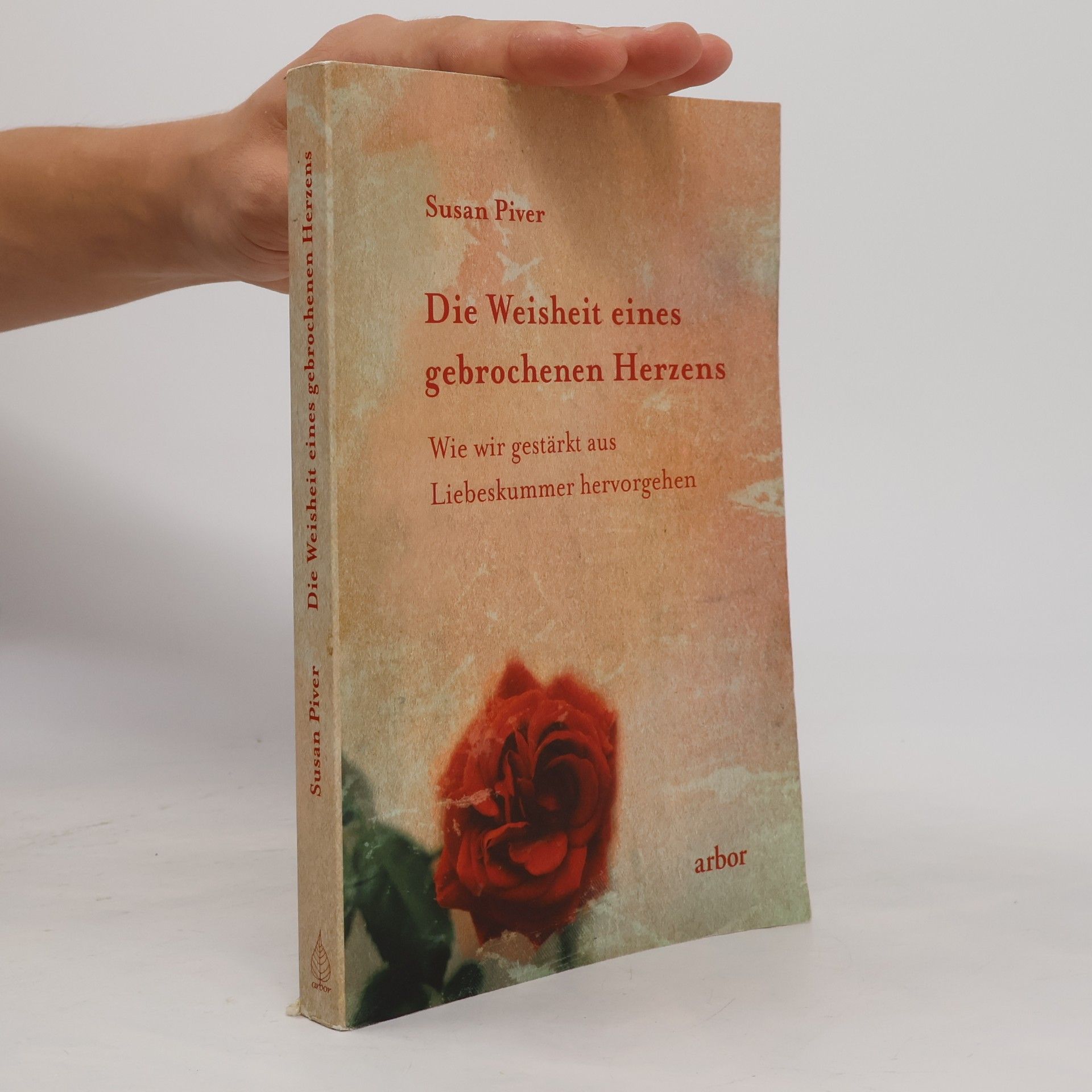 Die Weisheit eines gebrochenen Herzens