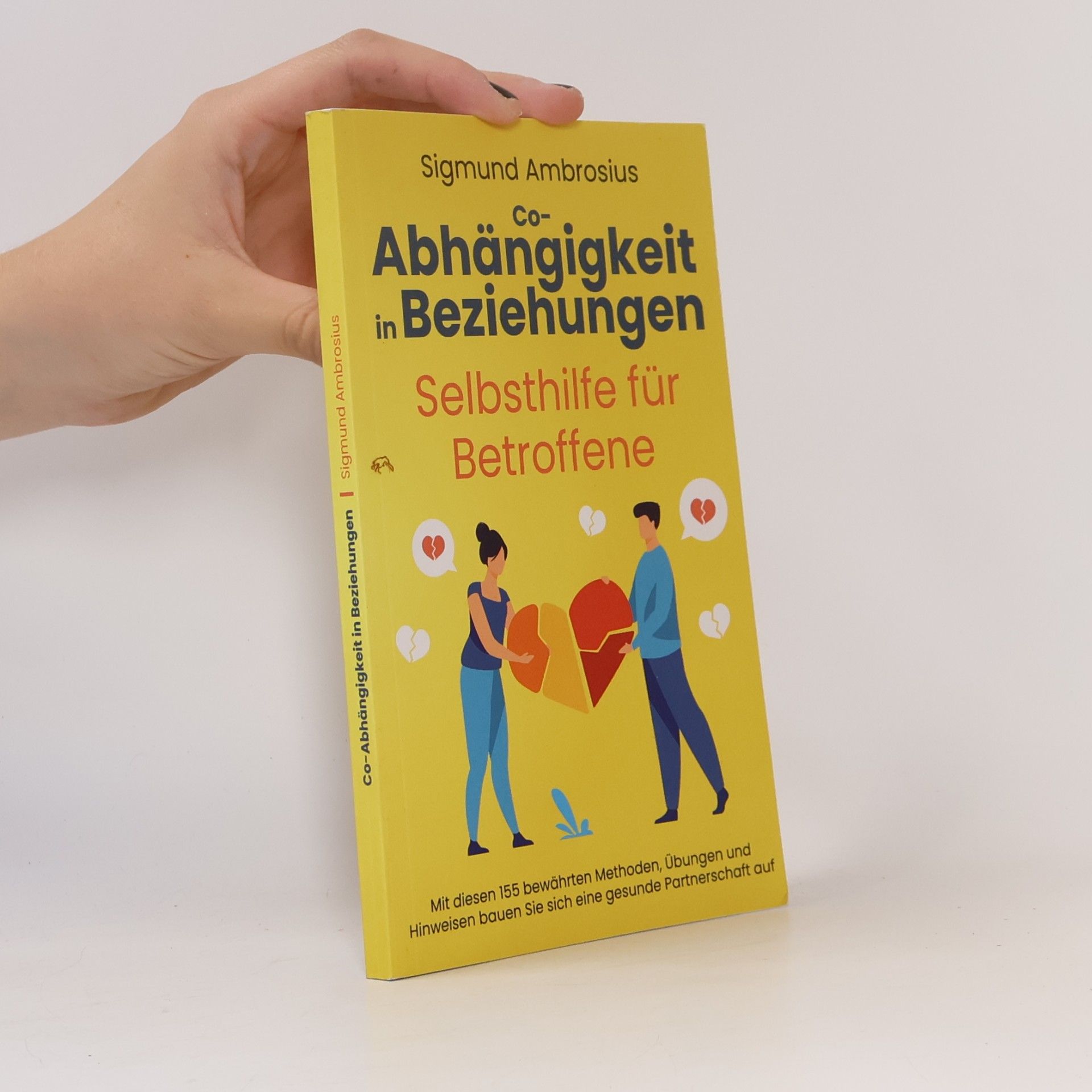 Sigmund Ambrosius Co-Abhängigkeit in Beziehungen - Selbsthilfe für Betroffene