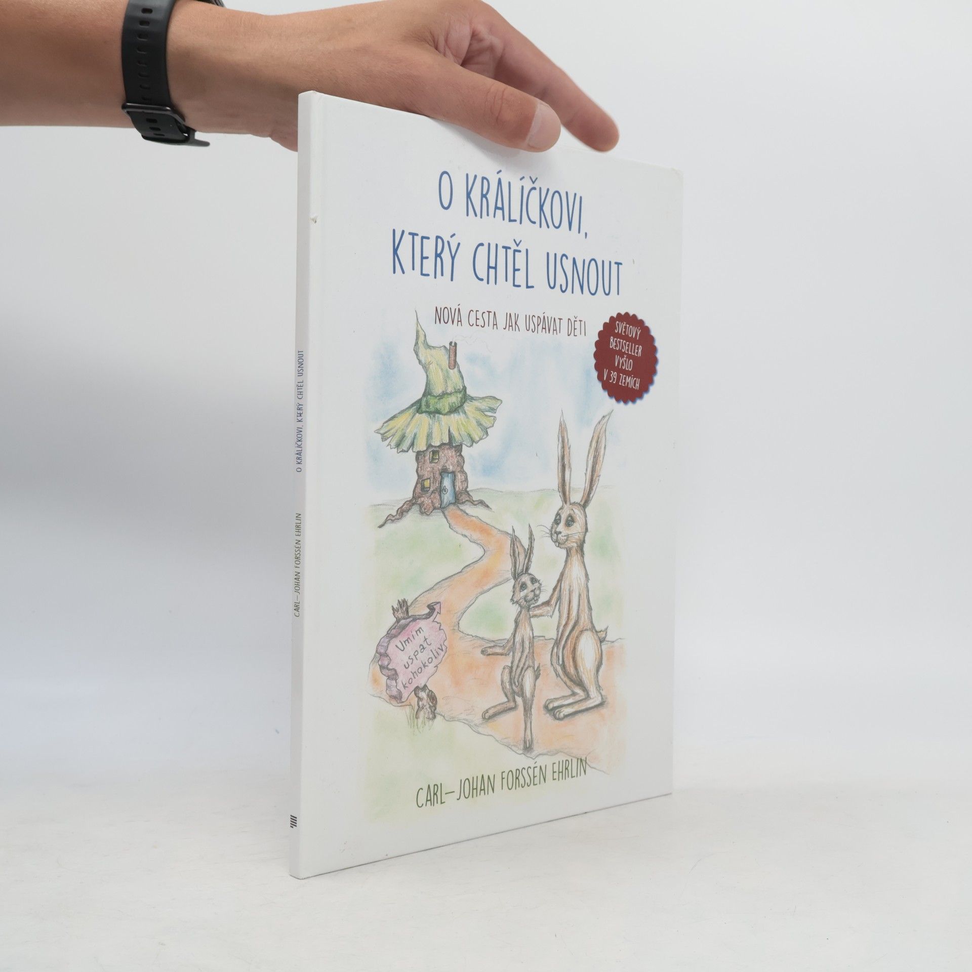 Carl Forssén Ehrlin O králíčkovi, který chtěl usnout