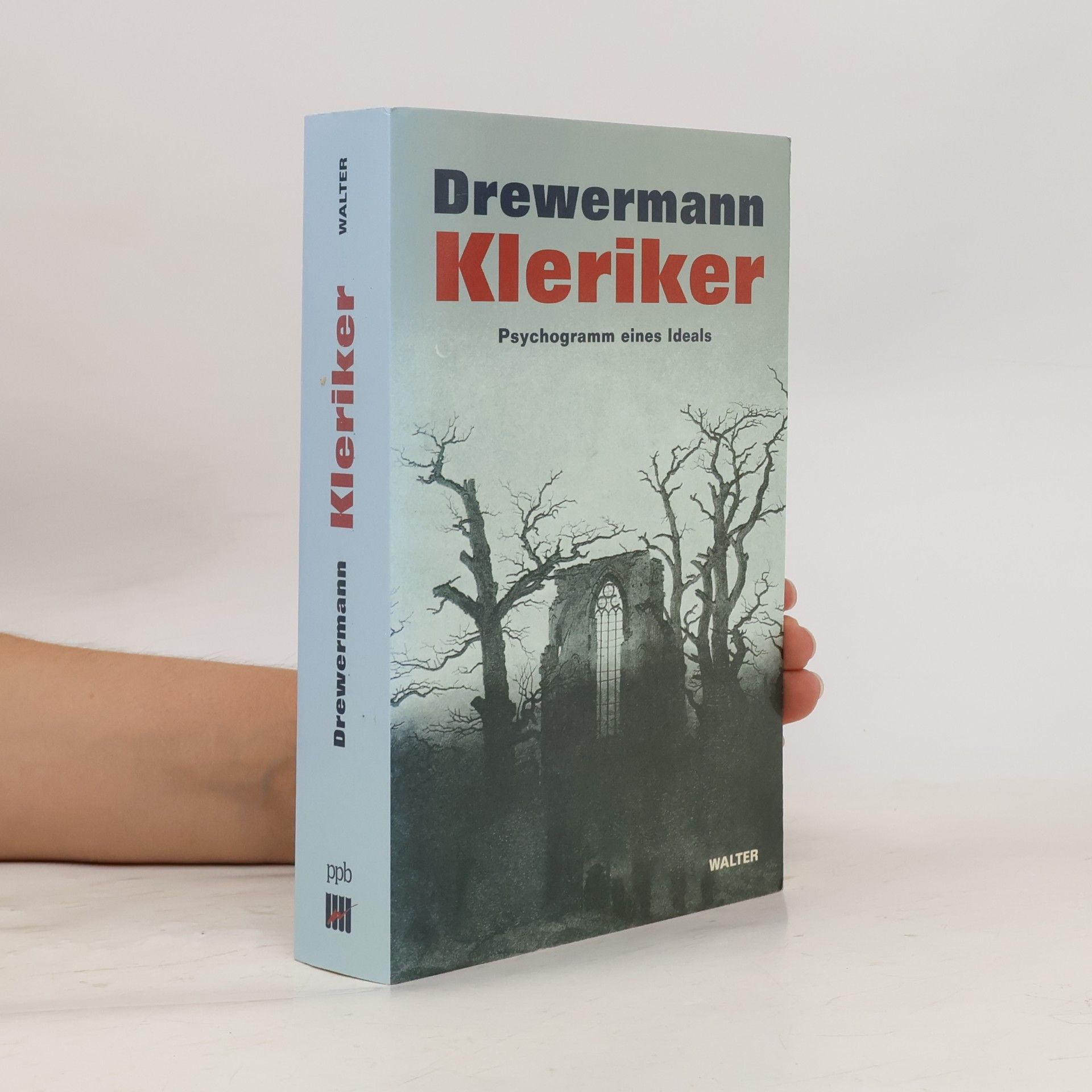 Eugen Drewermann Kleriker. Psychogramm eines Ideals
