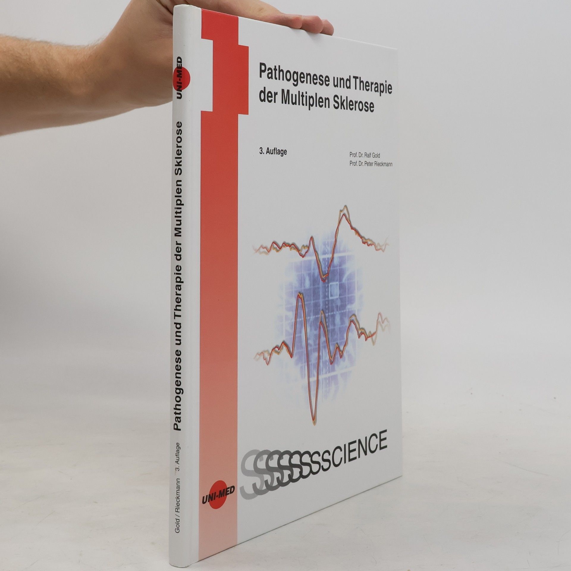Ralf Gold Pathogenese und Therapie der Multiplen Sklerose