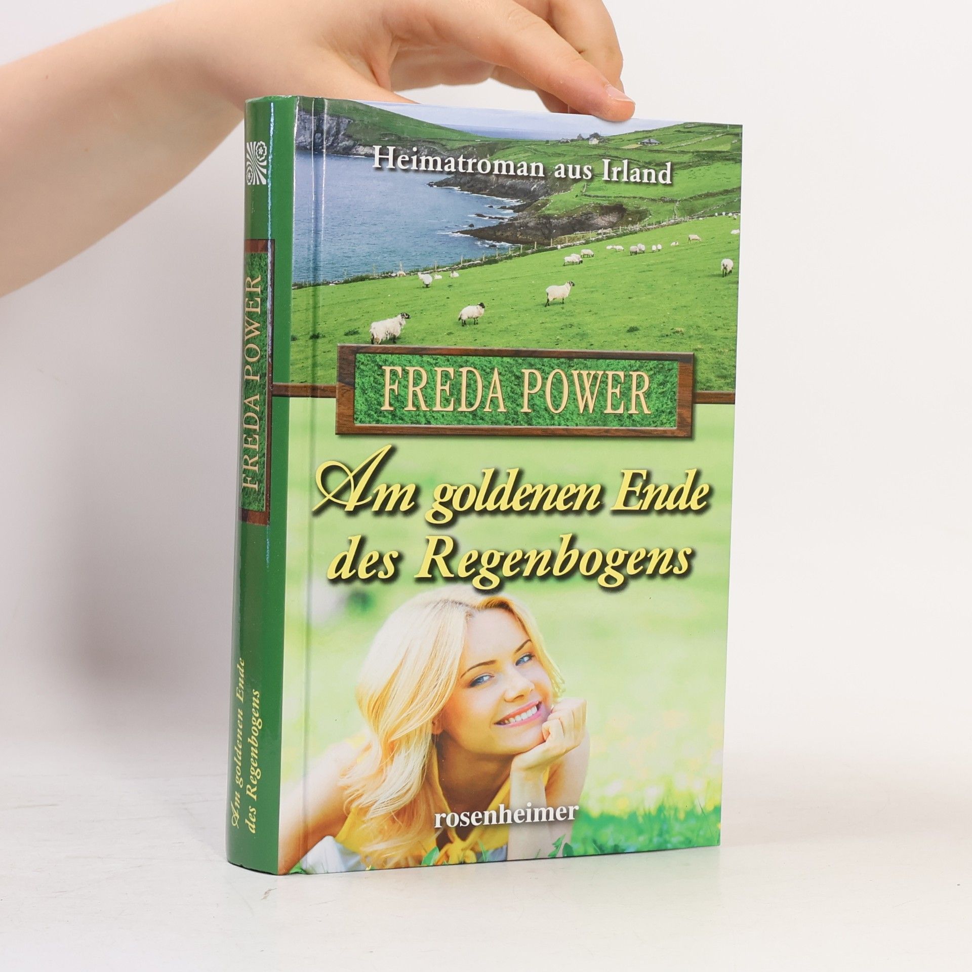 Freda Power Am goldenen Ende des Regenbogens