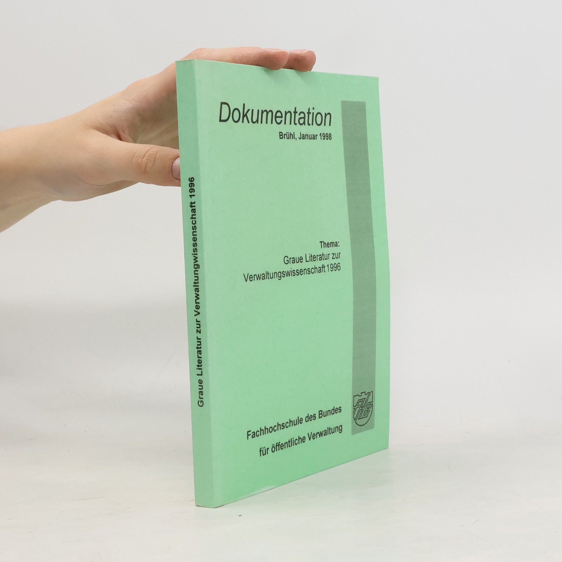 Autorenkollektiv Dokumentation – Thema: Graue Literatur zur Verwaltungswissenschaft 1993