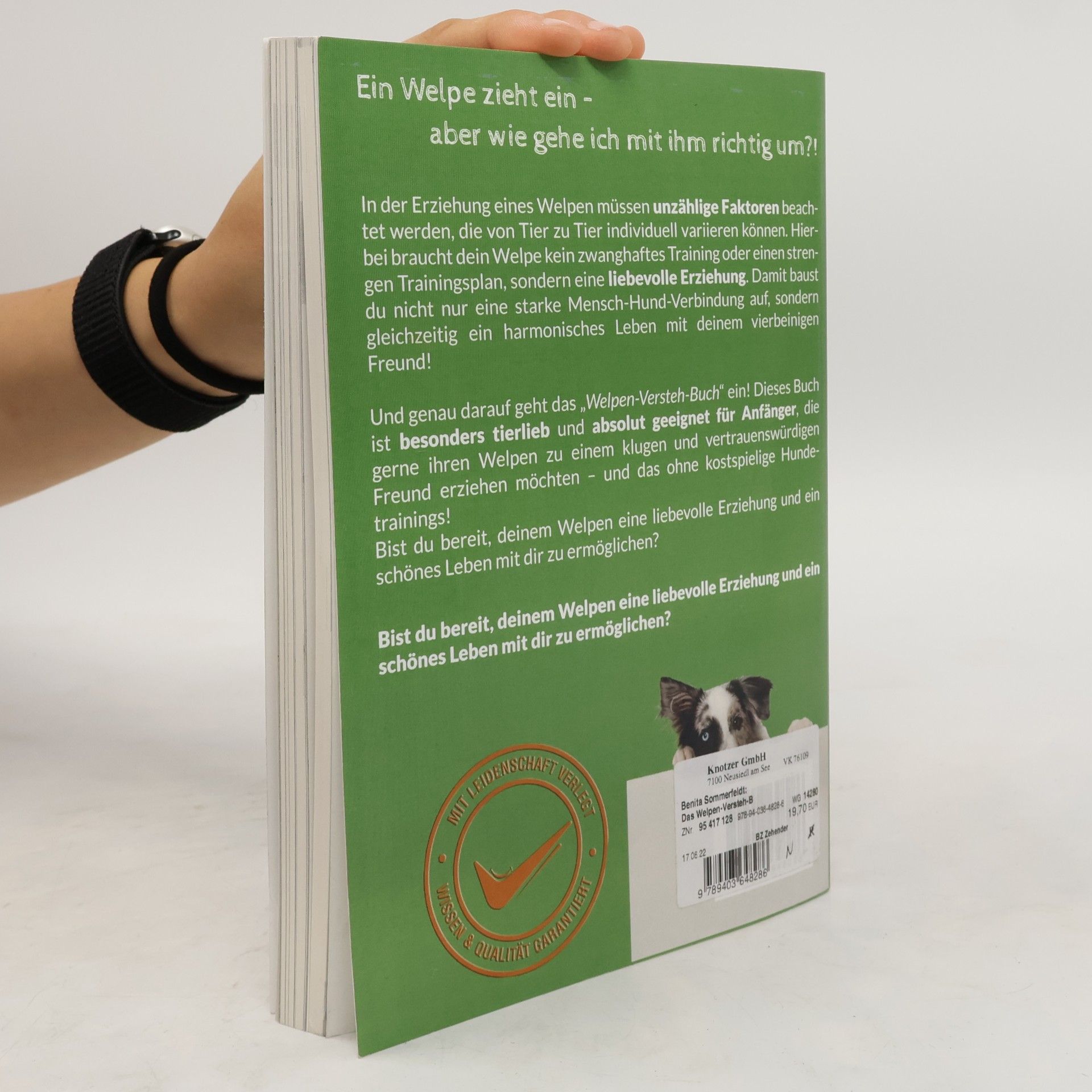 Benita Sommerfeldt Das Welpen-Versteh-Buch: liebevolle und konsequente Welpenerziehung für entspannten Alltag und vertrauensvolle Bindung. Speziell für deinen ersten Hund!