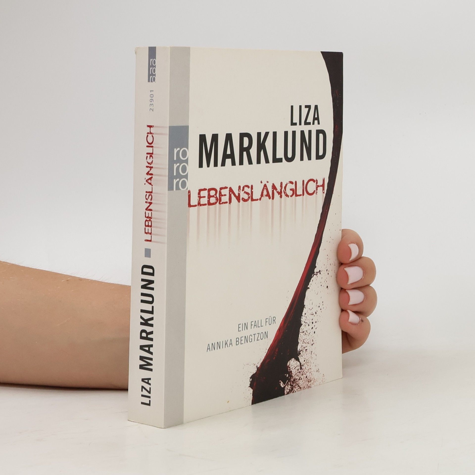 Liza Marklund Lebenslänglich