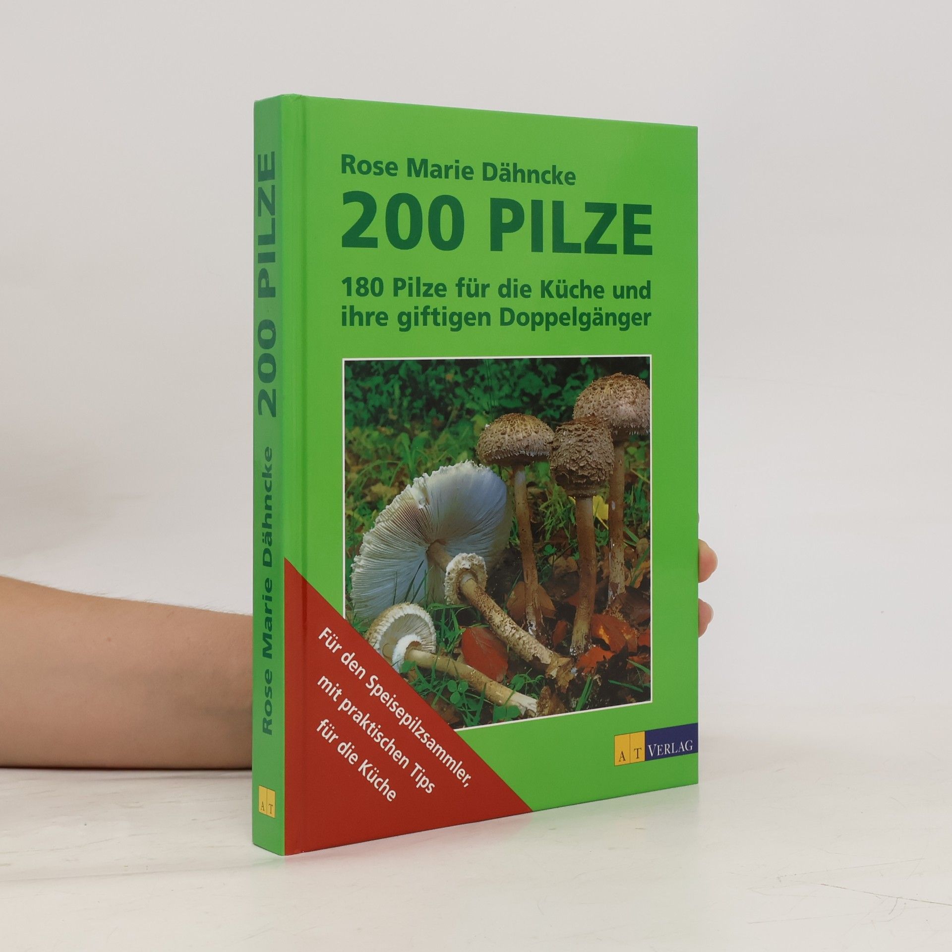 Rose Marie Dähncke 200 Pilze