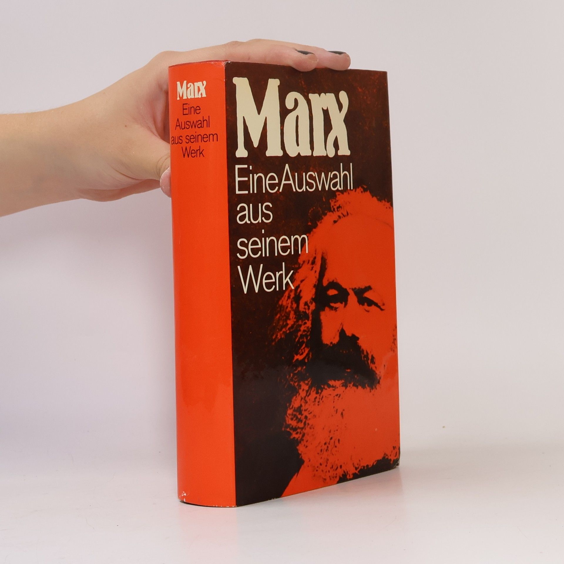 Karl Marx Eine Auswahl aus seinem Werk