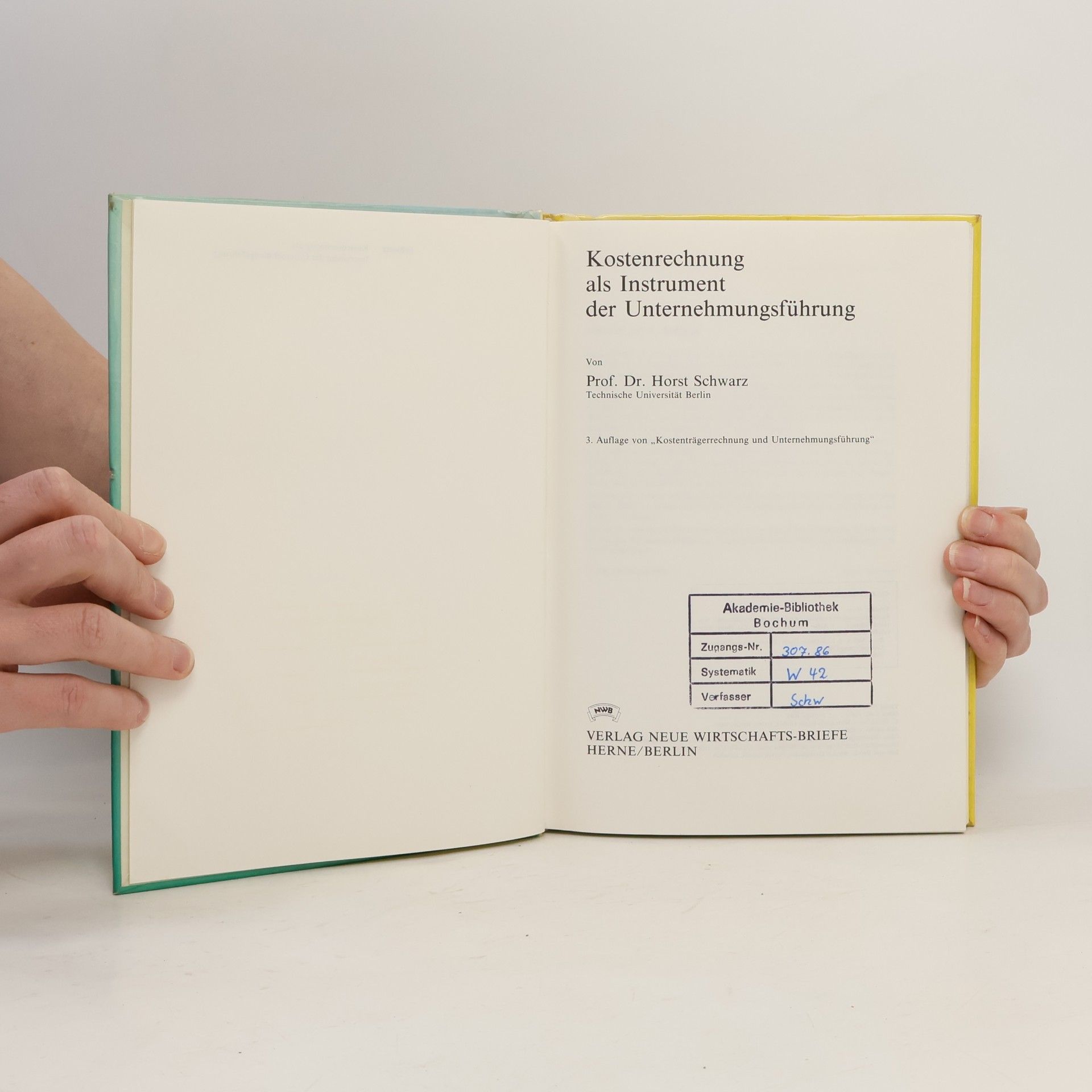Horst Schwarz Kostenrechnung als Instrument der Unternehmungsführung - 3. Auflage