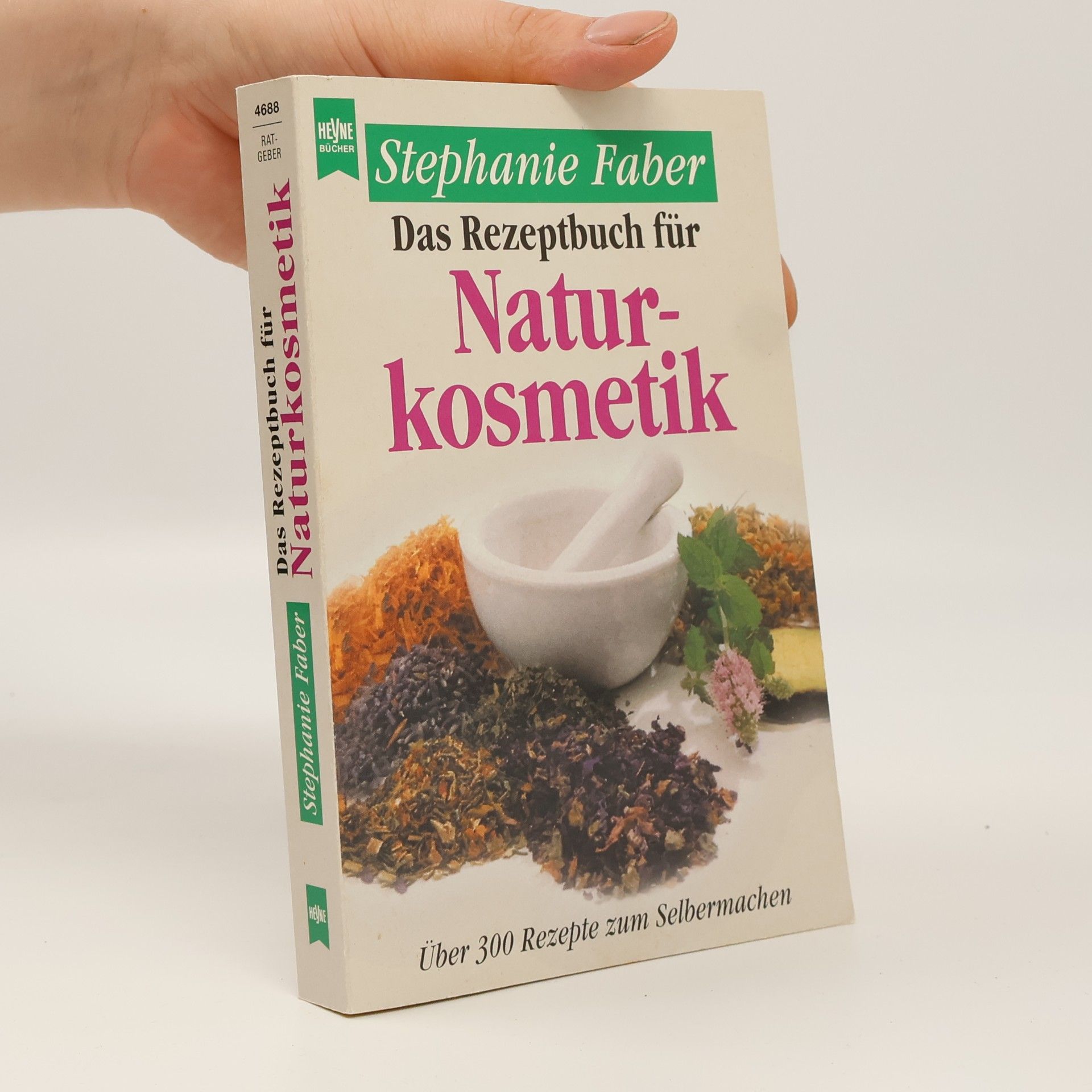 Stephanie Faber Das Rezeptbuch für Naturkosmetik