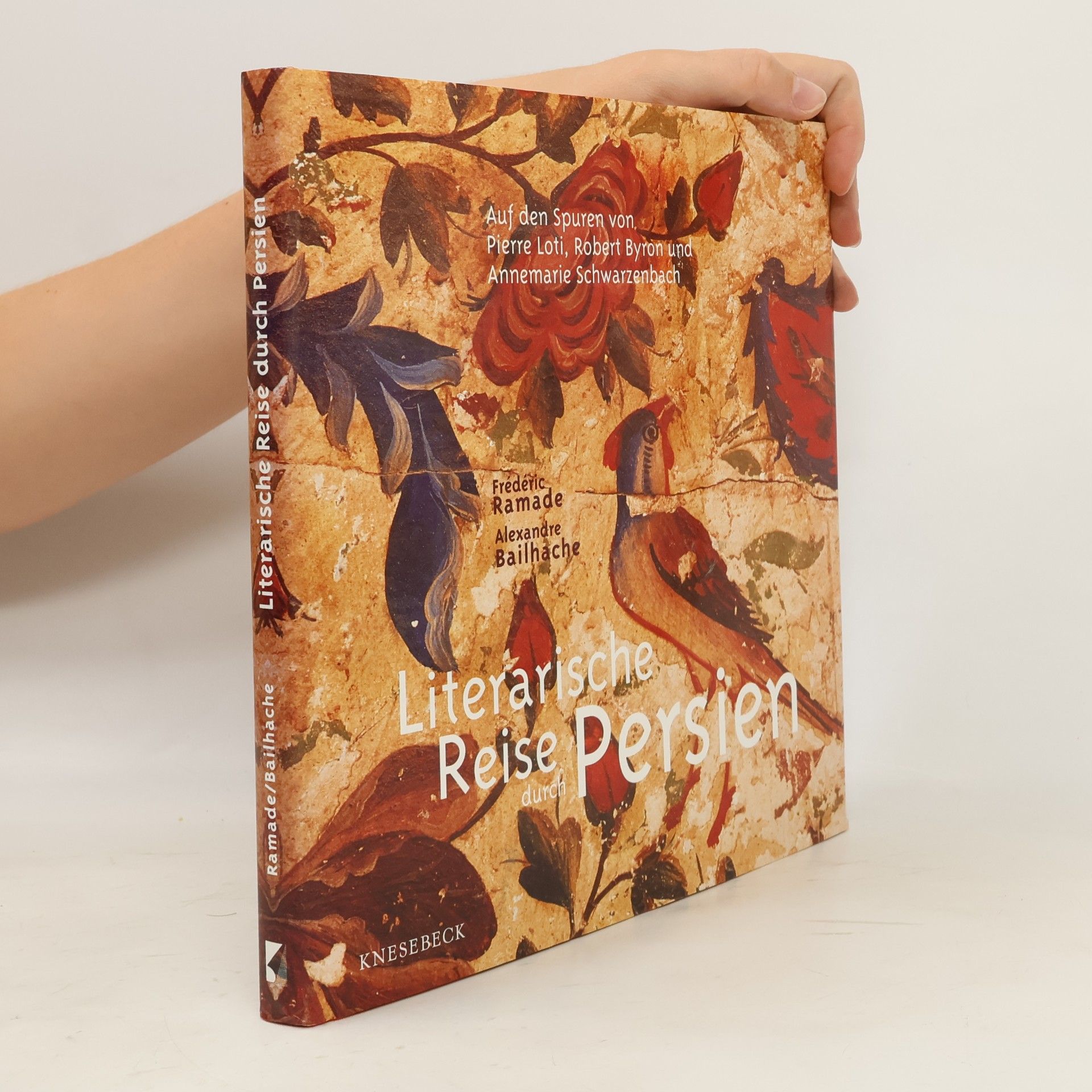 Frédéric Ramade Literarische Reise durch Persien