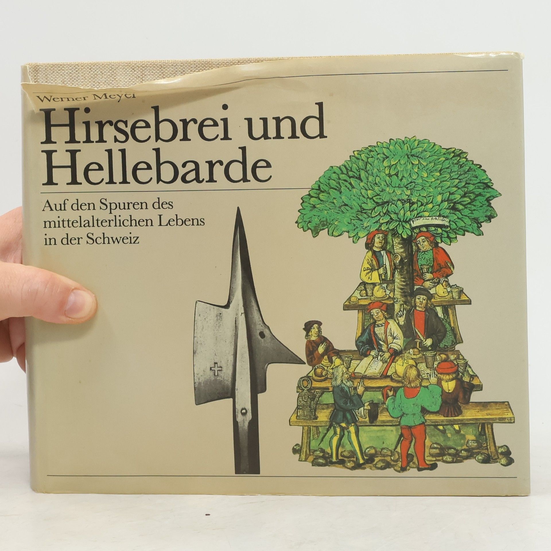 Werner Meyer Hirsebrei und Hellebarde
