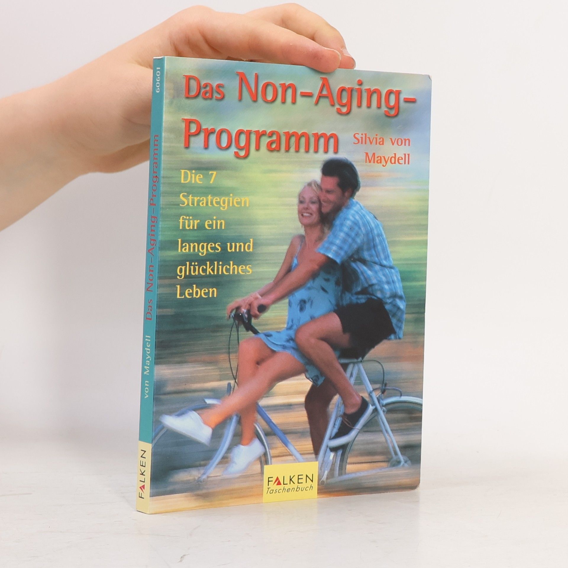 Silvia von Maydell Das Non-Aging-Programm