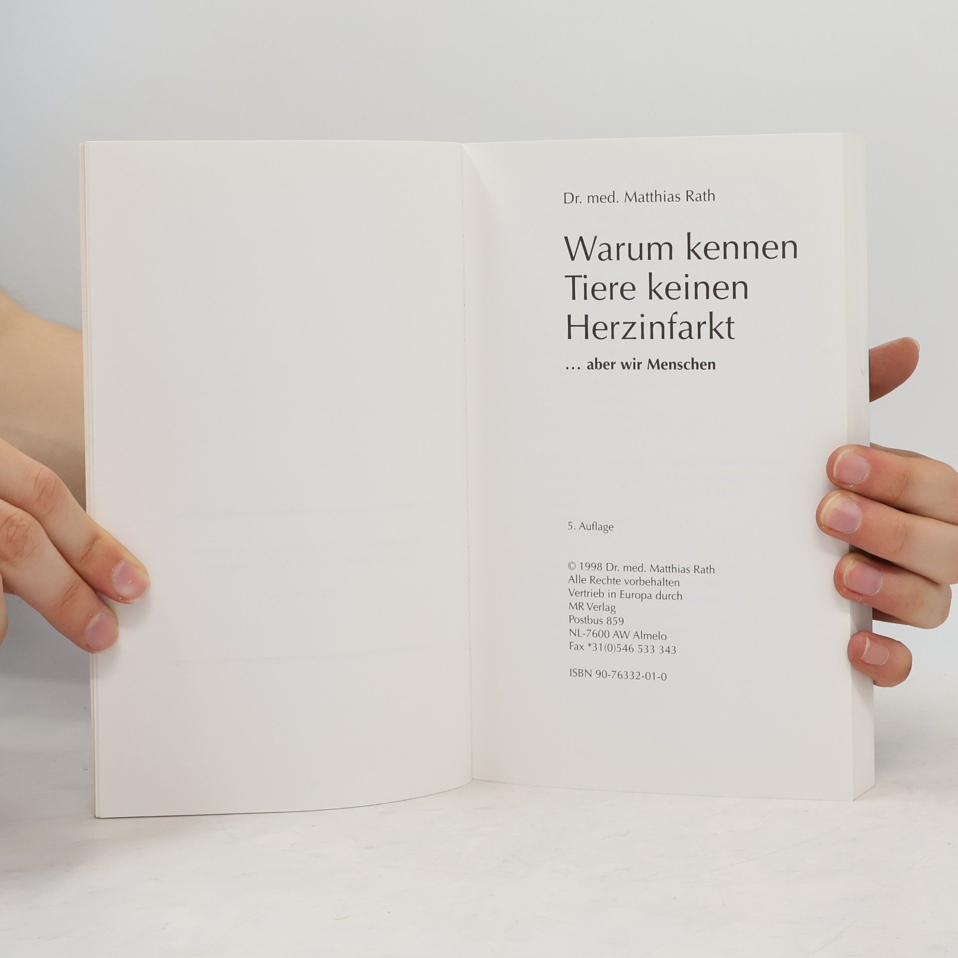 Matthias Rath Warum kennen Tiere keinen Herzinfarkt ... aber wir Menschen