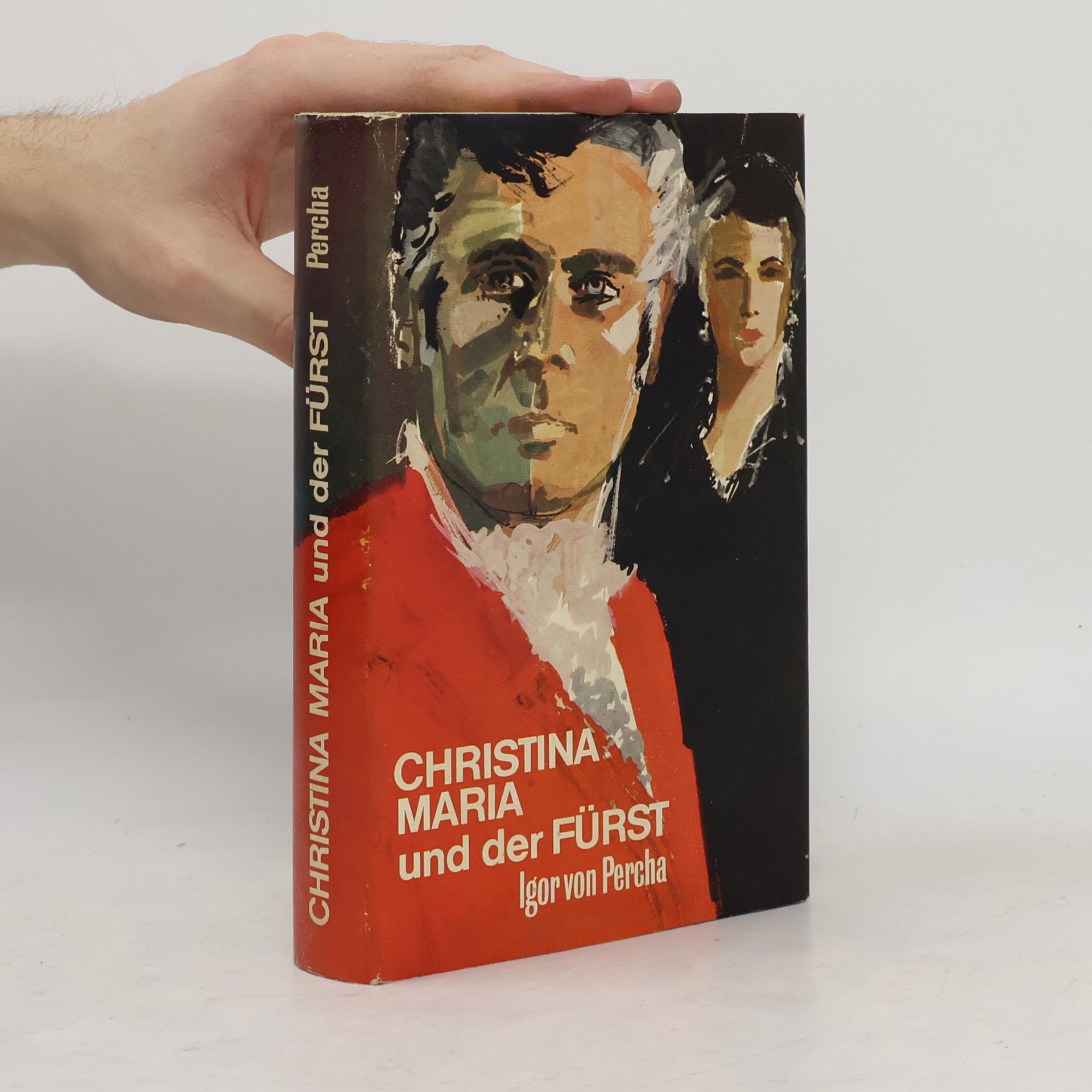 Igor von Percha Christina Maria und der Fürst