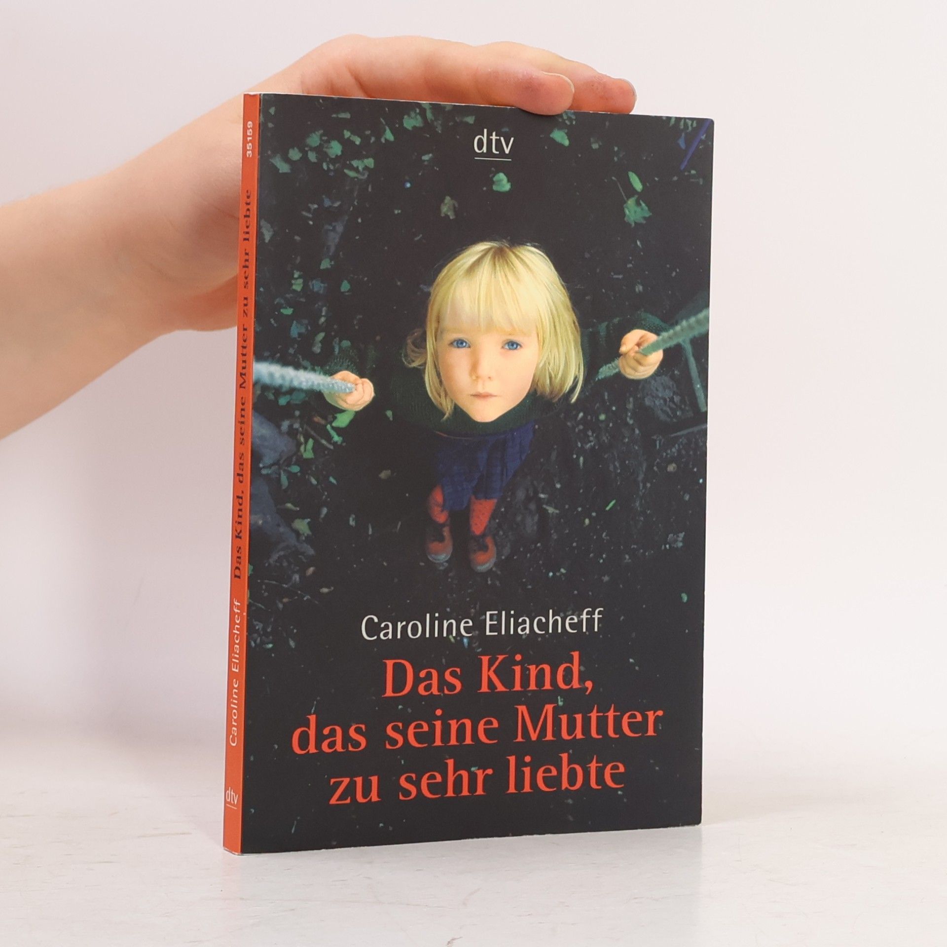 Caroline Eliacheff Das Kind, das seine Mutter zu sehr liebte
