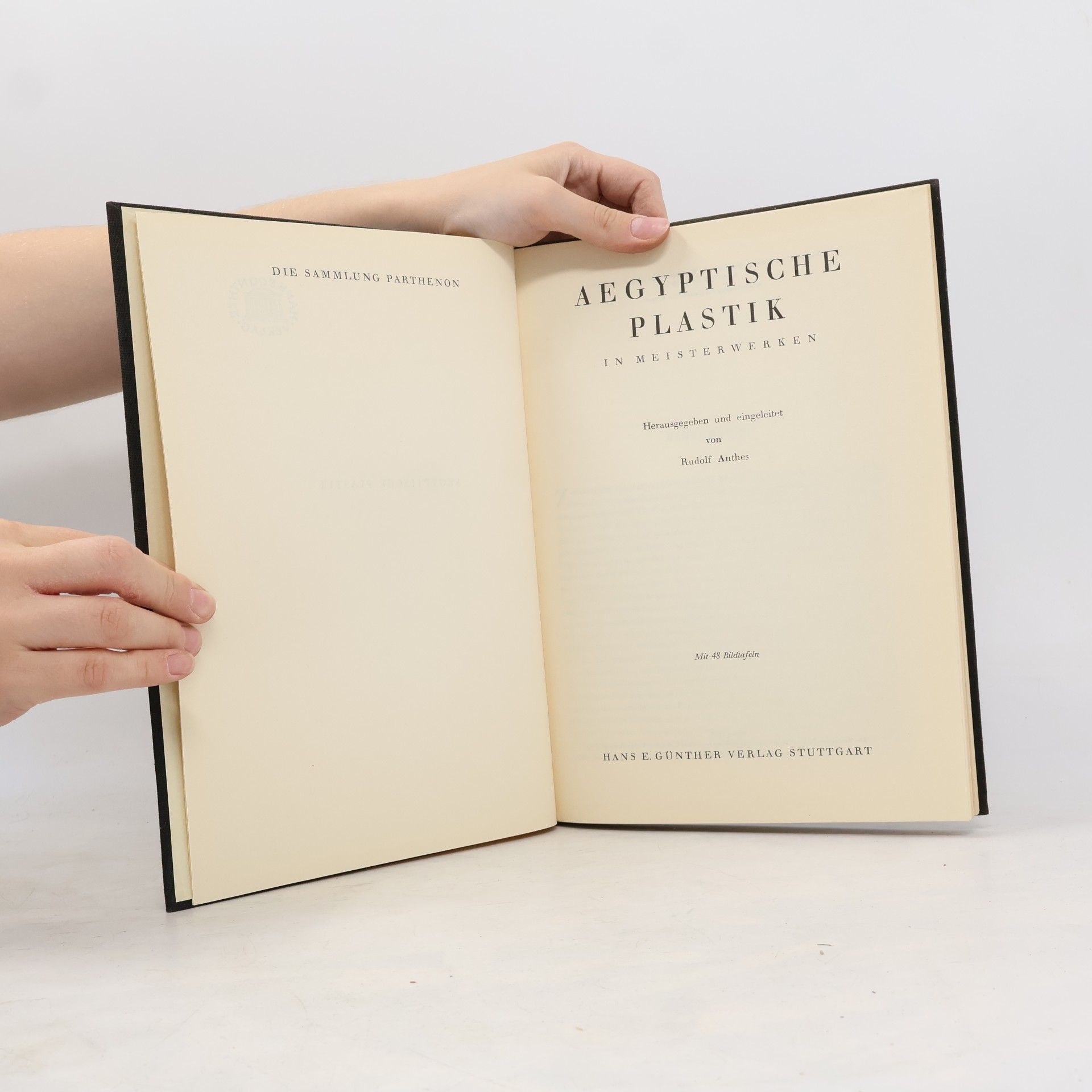 Rudolf Anthes Aegyptische Plastik in Meisterwerken.