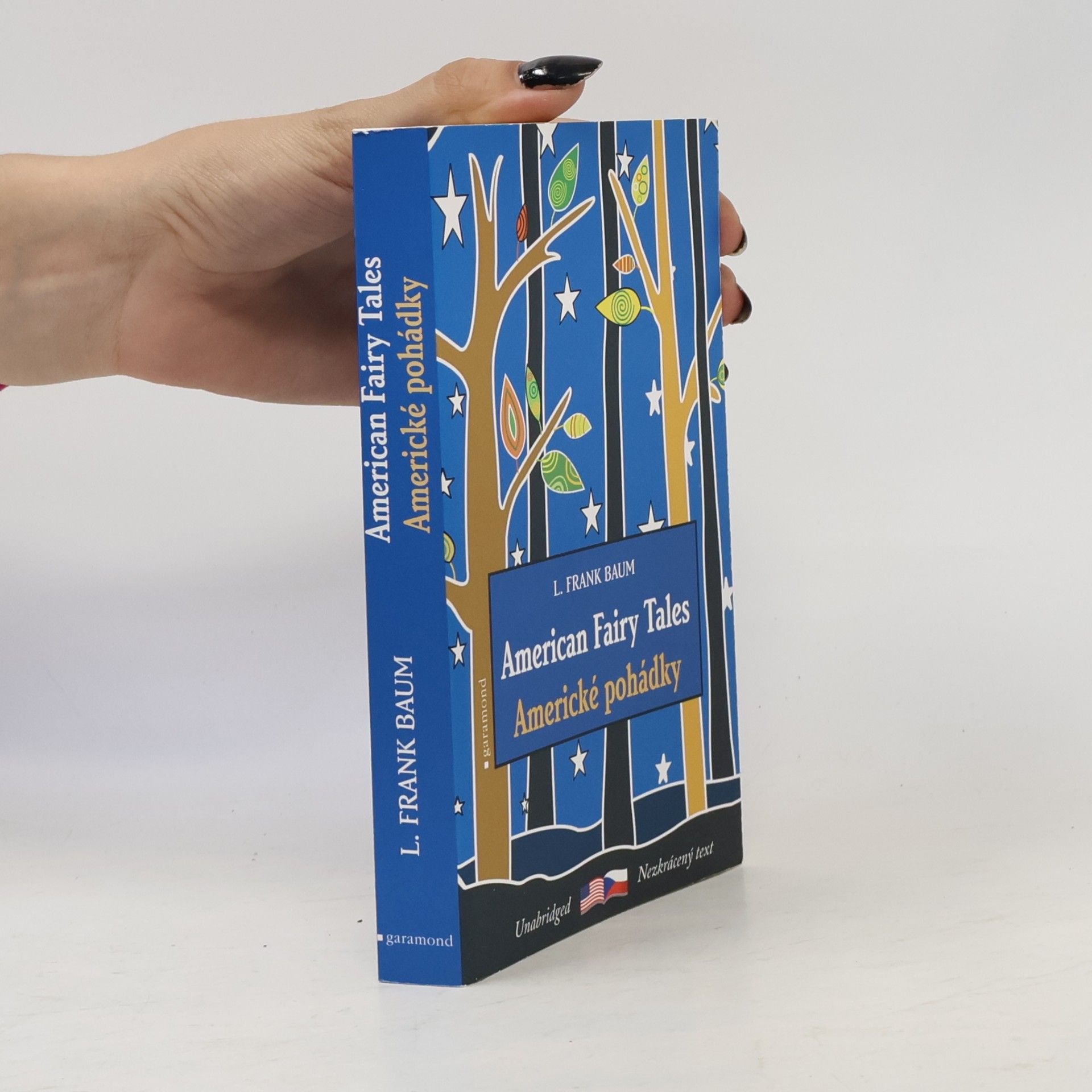 Lyman Frank Baum American fairy tales. Americké pohádky