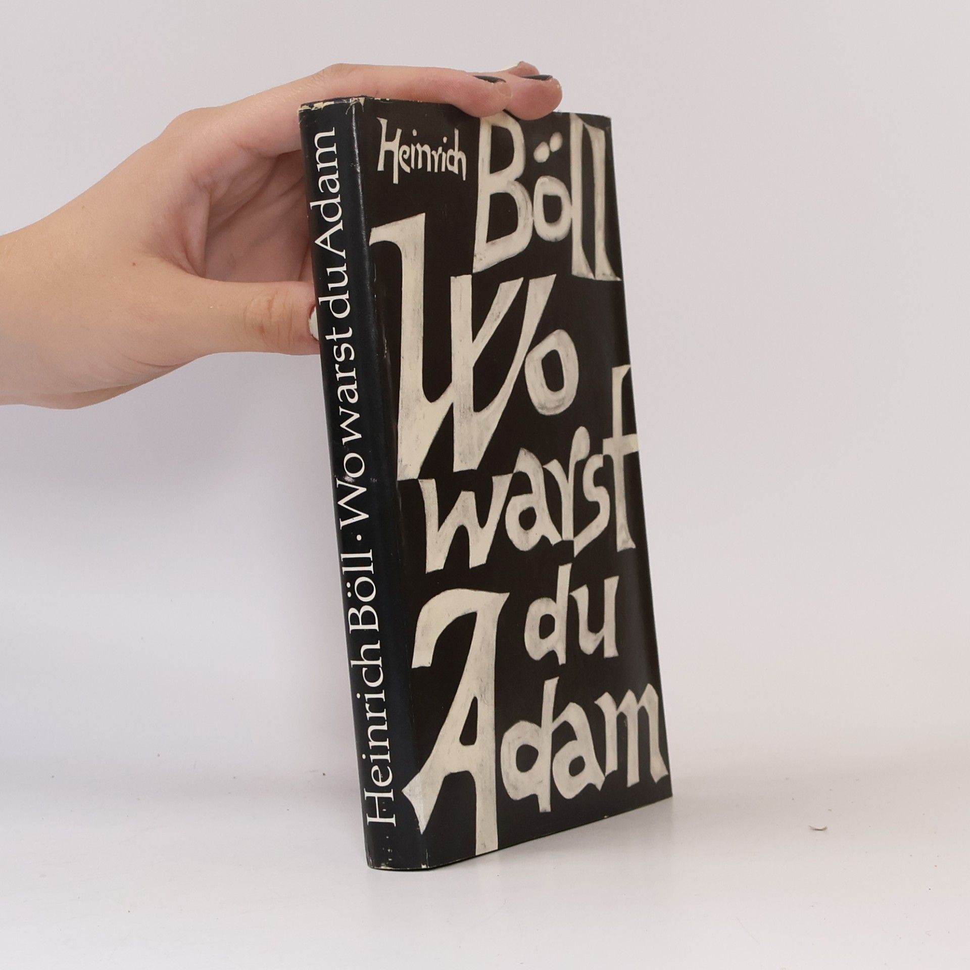 Heinrich Böll Wo warst du Adam