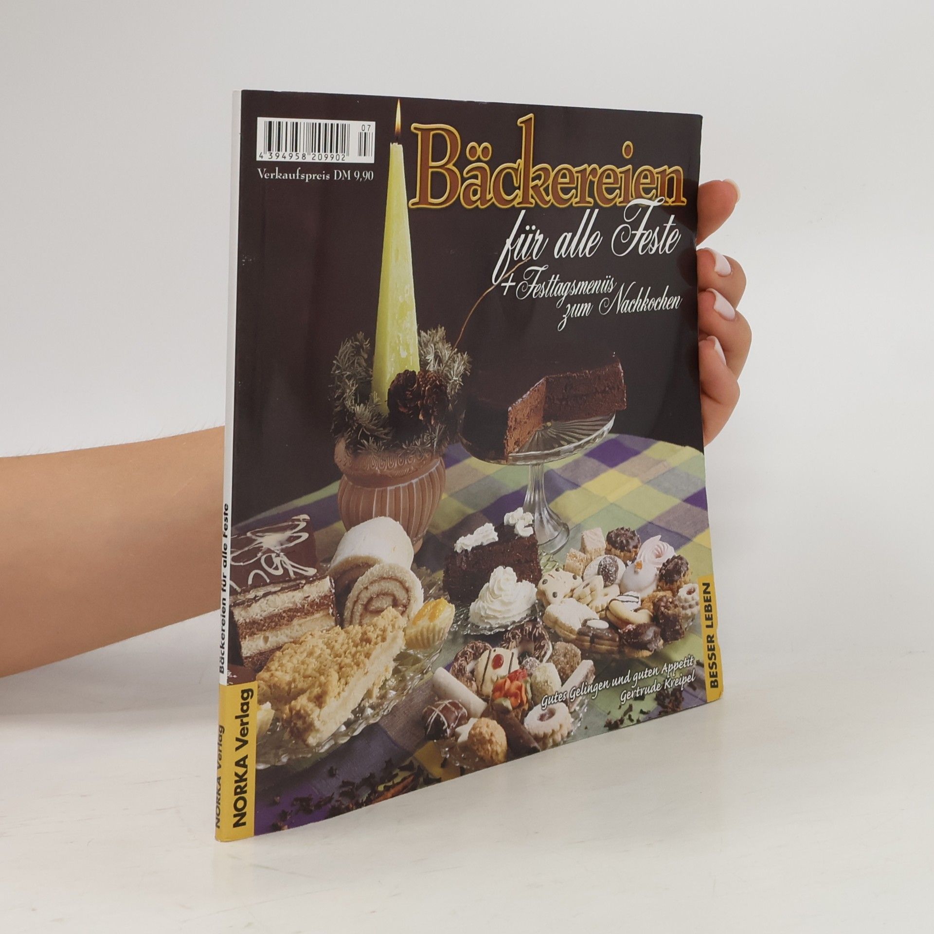 Various authors Bäckereien für alle Feste + Festtagsmenüs zum Nachkochen