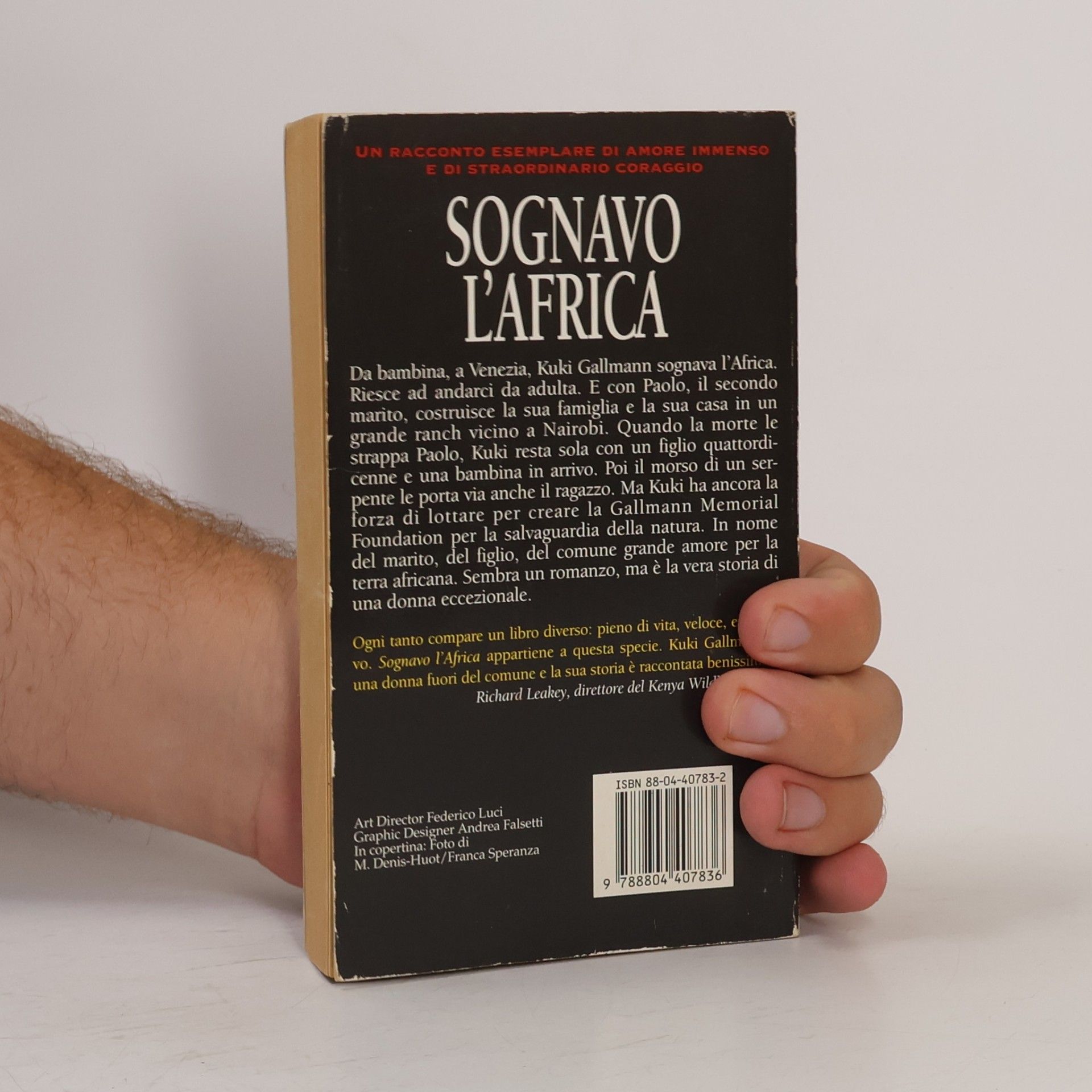 Kuki Gallmann Sognavo l'Africa