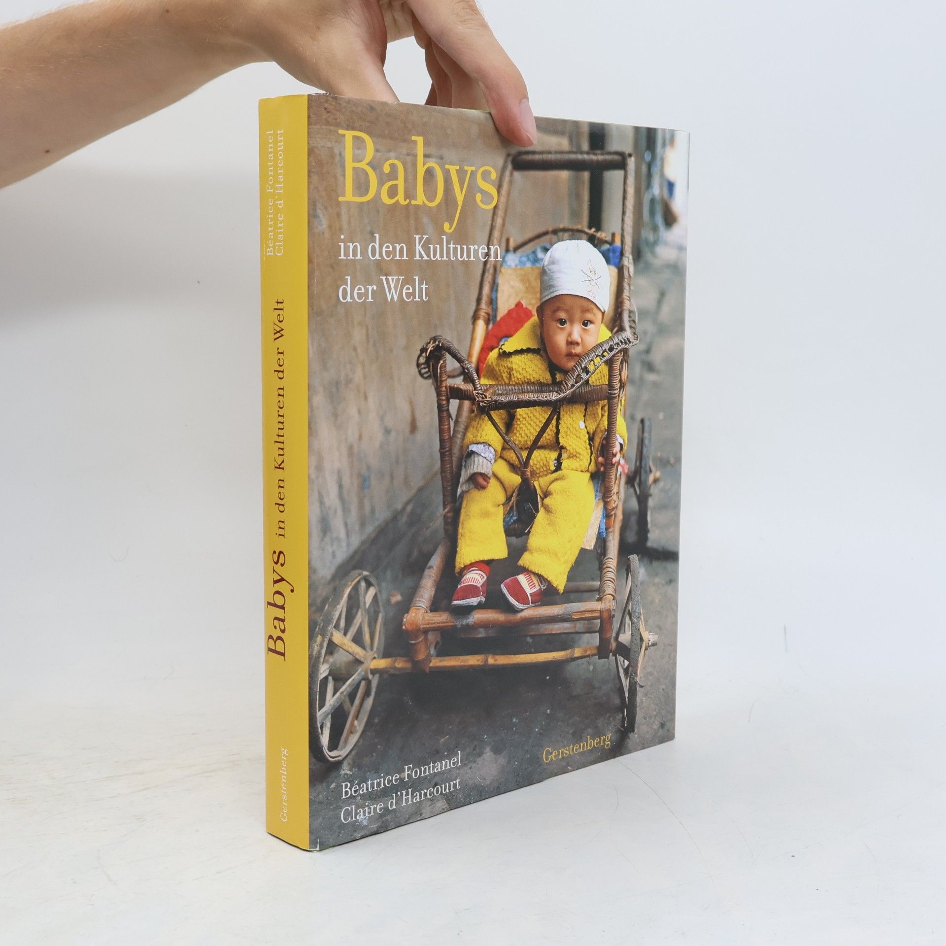 Béatrice Fontanel Babys in den Kulturen der Welt