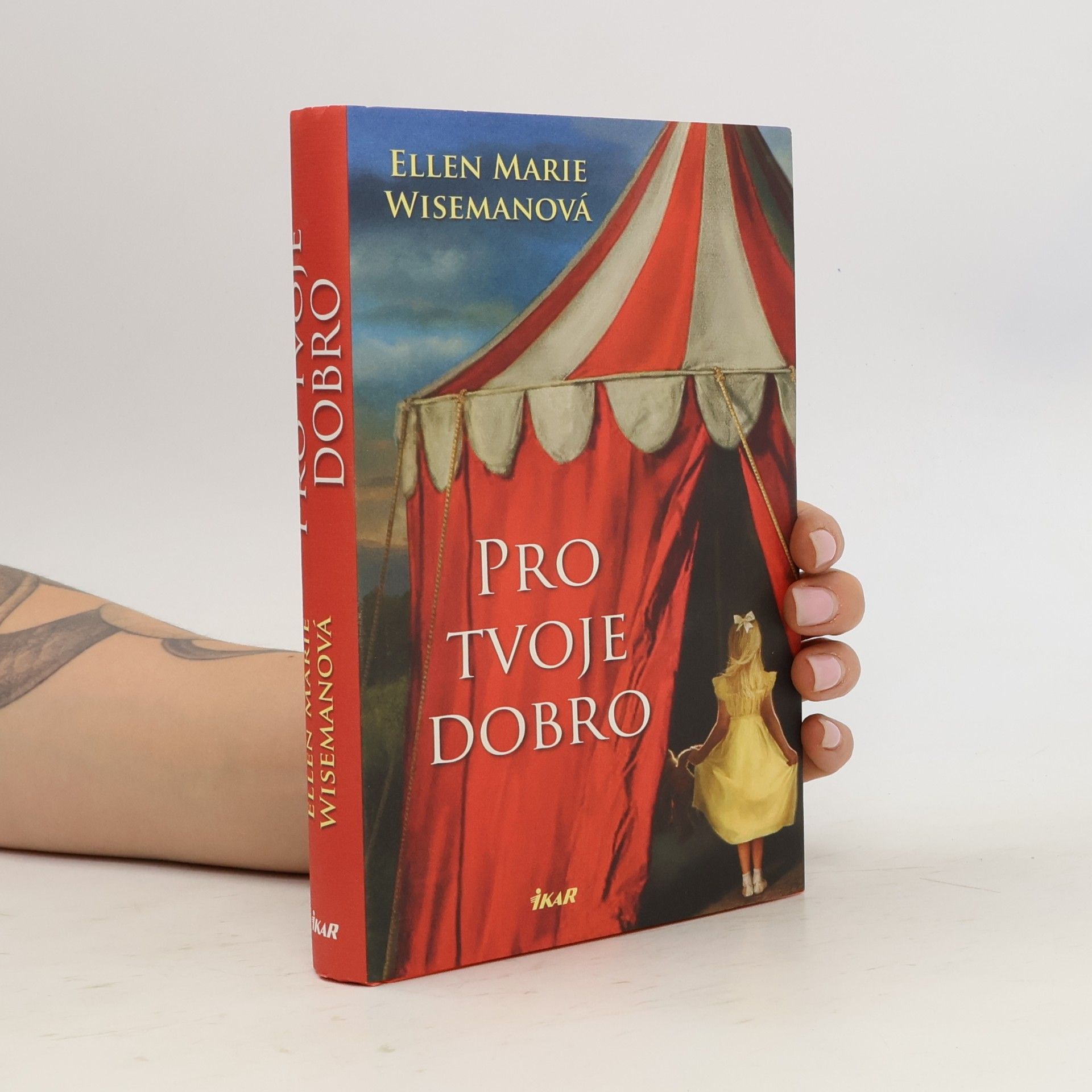 Ellen Marie Wiseman Pro tvoje dobro