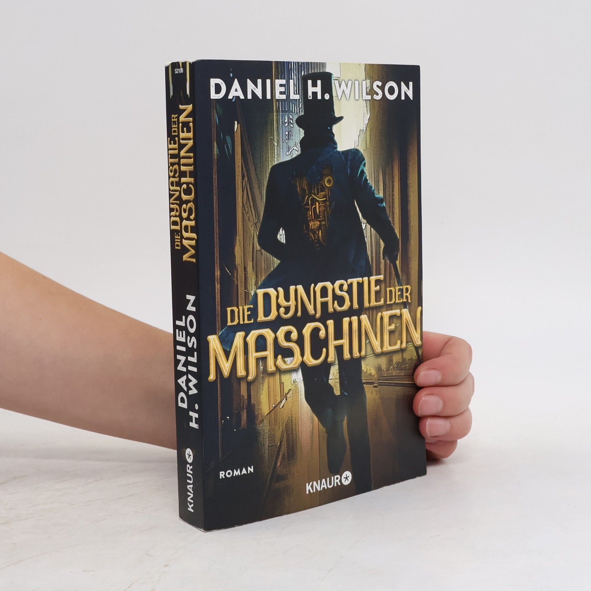 Daniel H. Wilson Die Dynastie der Maschinen