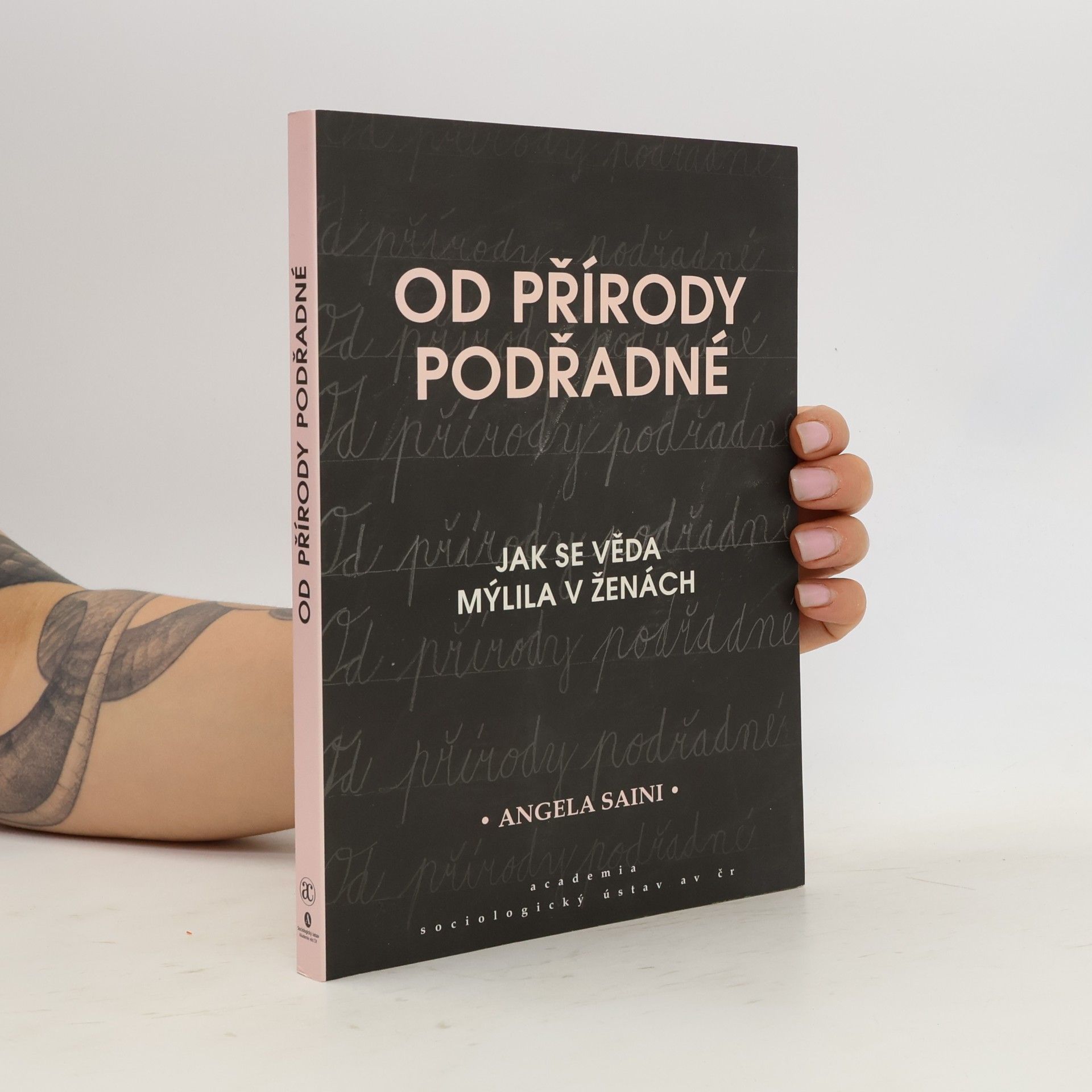 Angela Saini Od přírody podřadné