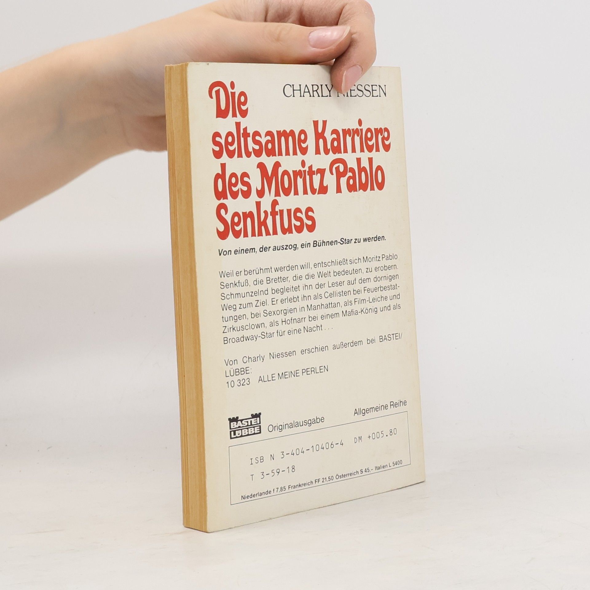 Charly Niessen Die seltsame Karriere des Moritz Pablo Senkfuss