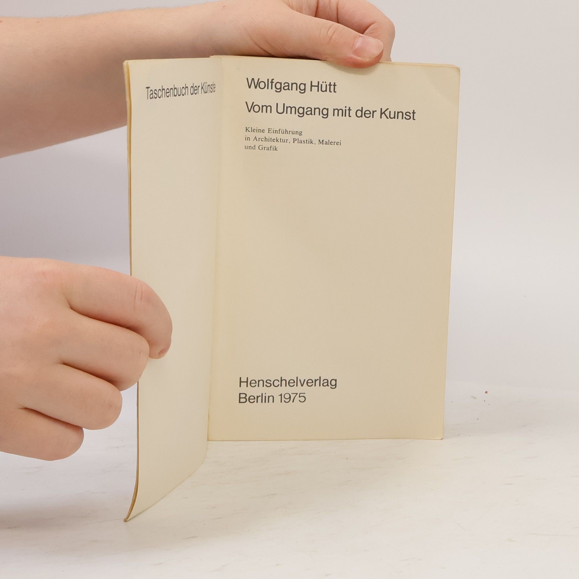 Kolektiv autorů Taschenbuch der Künste. Vom Umgang mit der Kunst