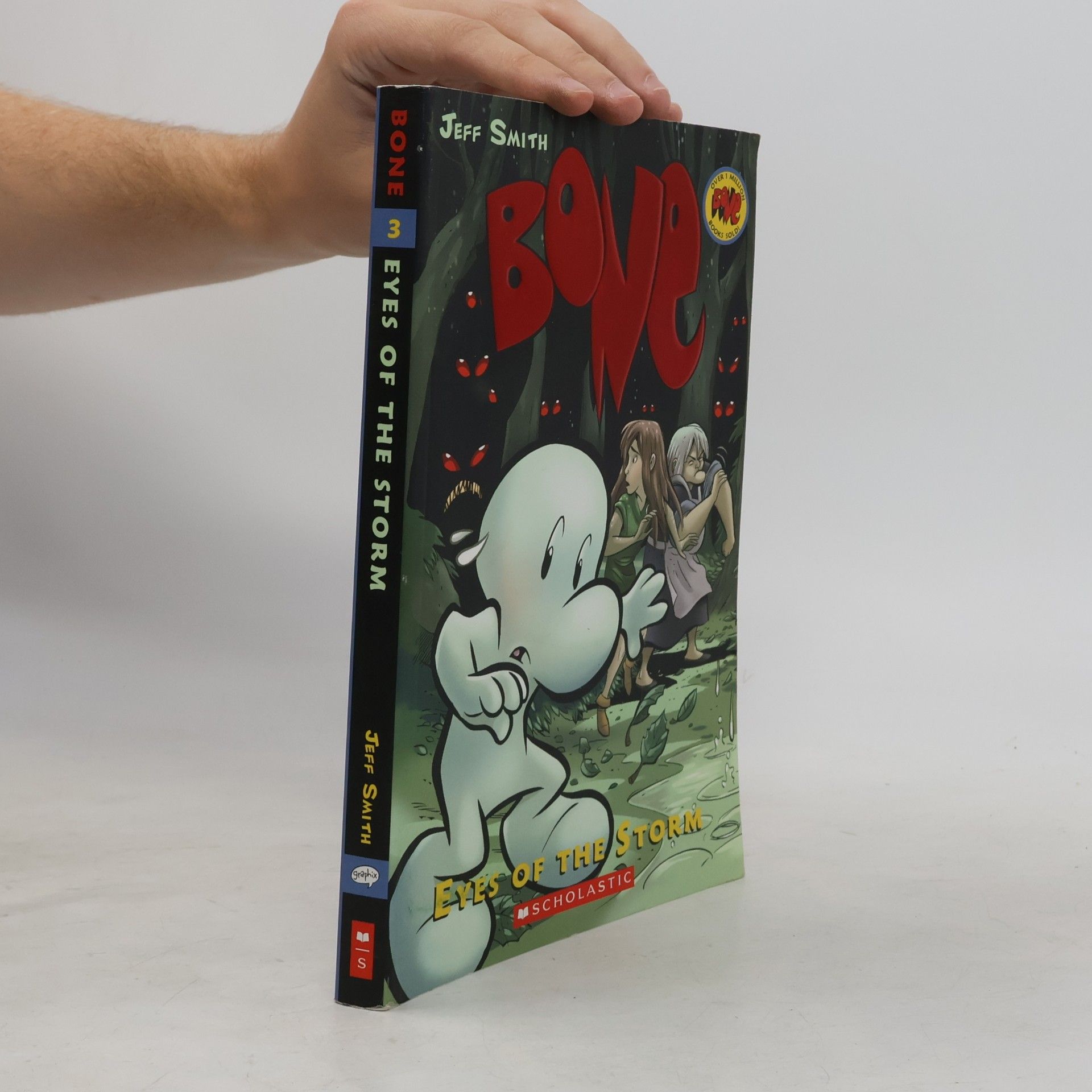 Jeff Smith Eyes of the Storm: A Graphic Novel (Bone #3): Volume 3
