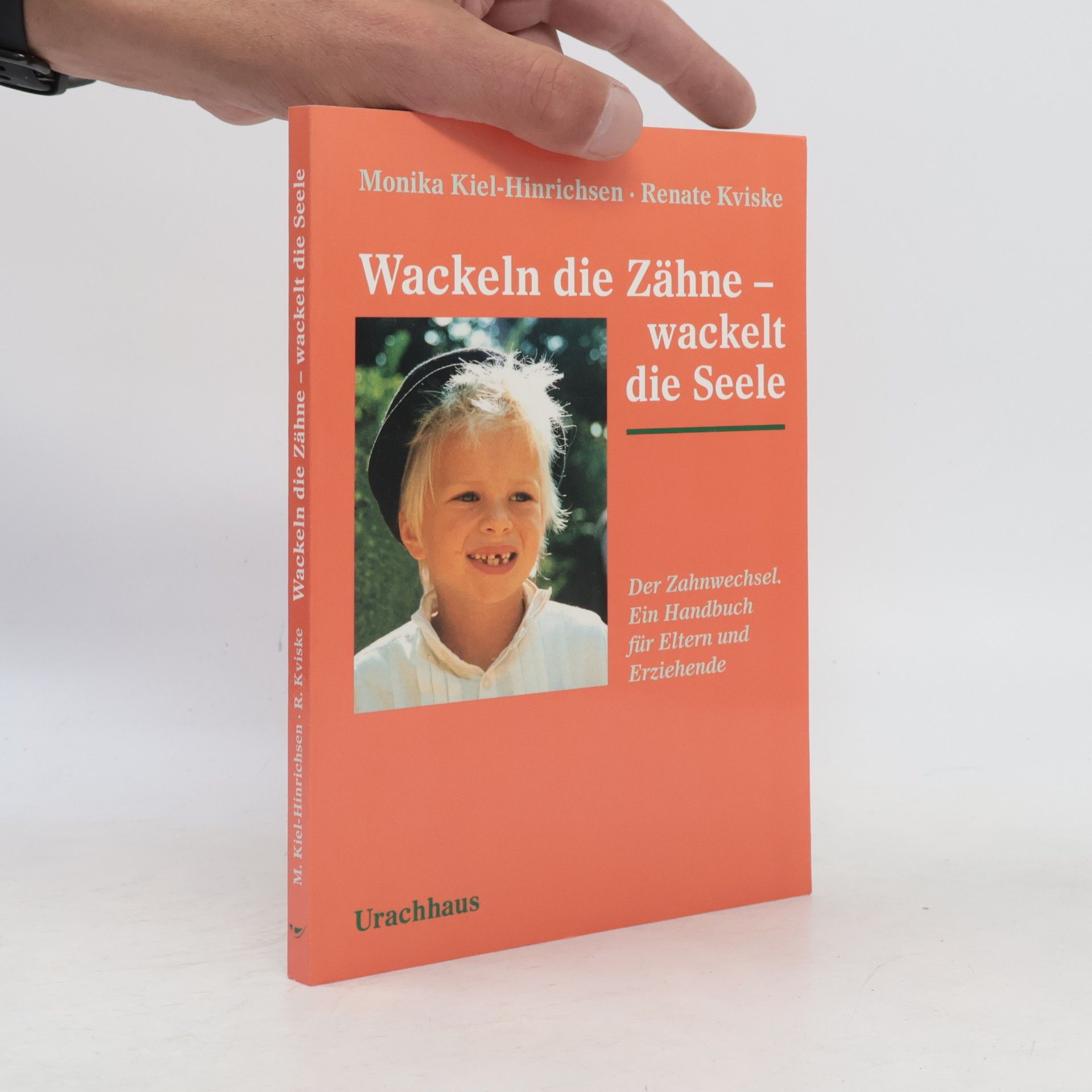 Monika Kiel Hinrichsen Wackeln die Zähne - wackelt die Seele
