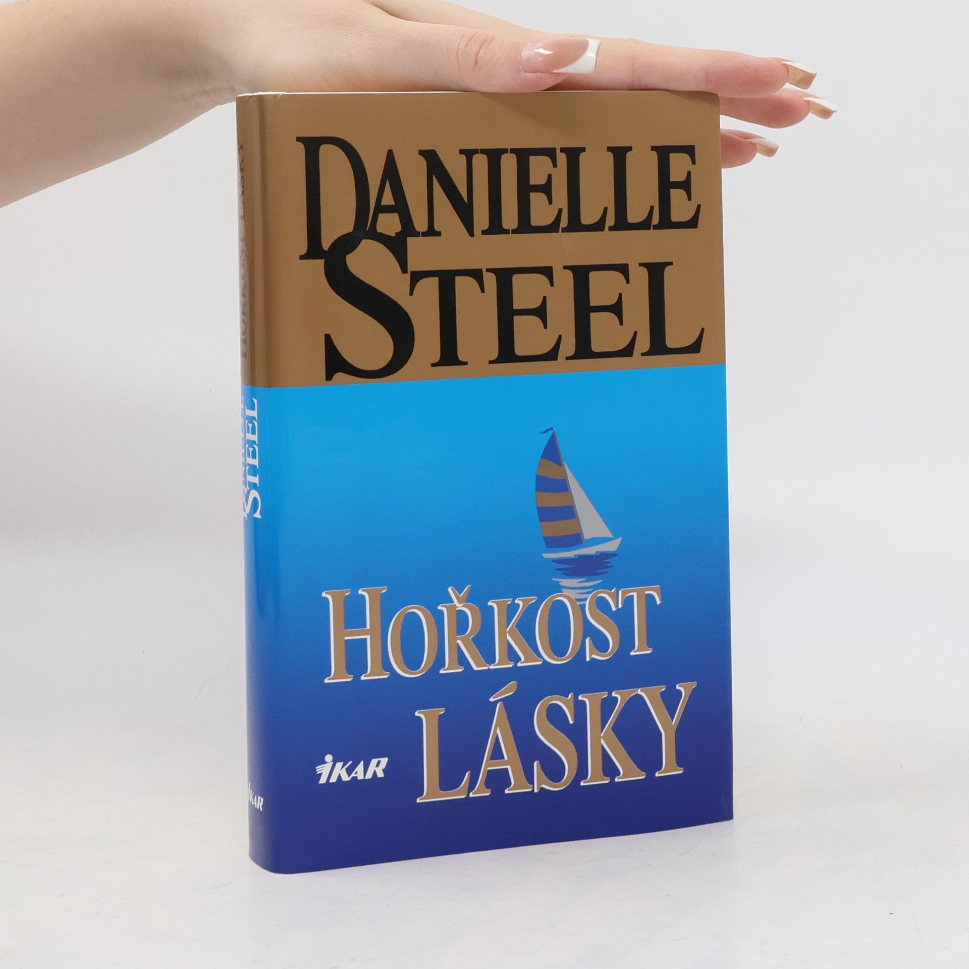 Danielle Steel Hořkost lásky