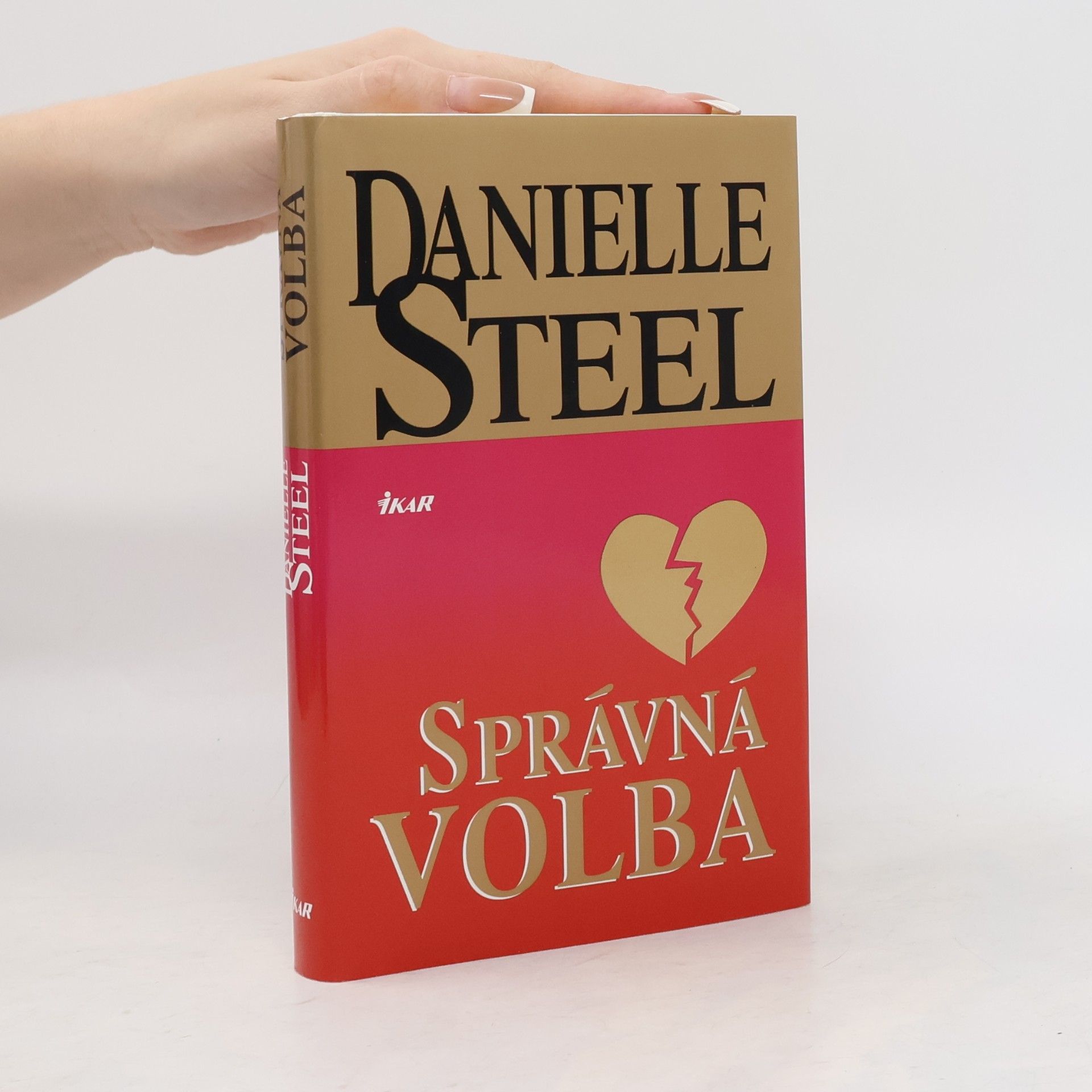 Danielle Steel Správná volba