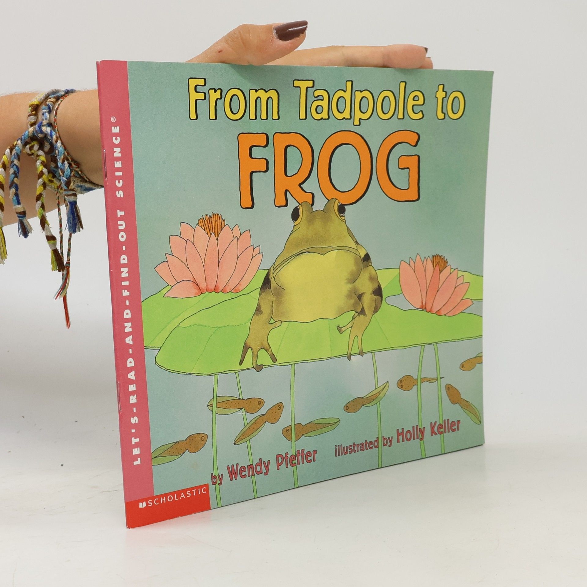 Wendy Pfeffer Let's-Read-and-Find-Out Science: From a Tadpole to Frog
