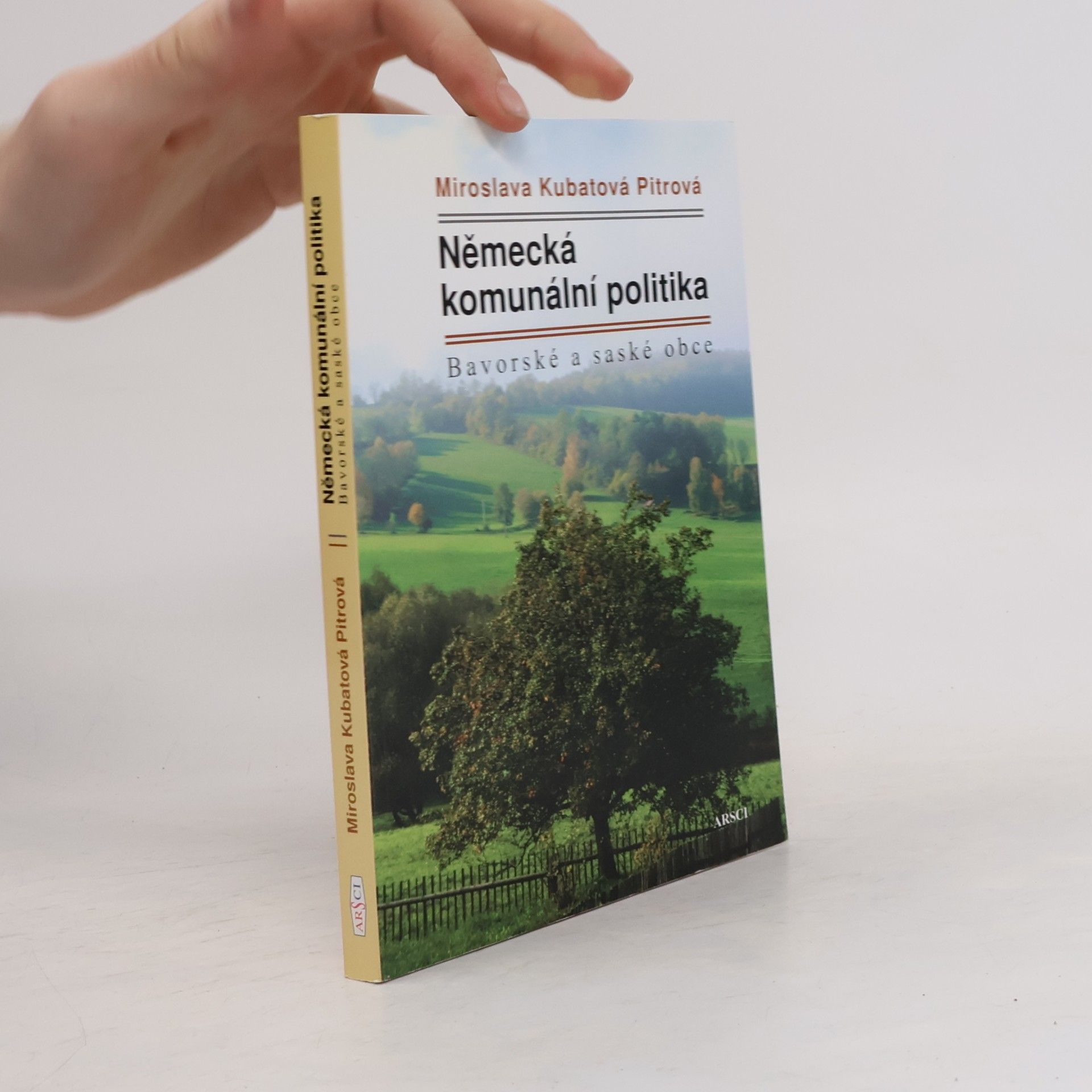Miroslava Kubatová Pitrová Německá komunální politika. Bavorské a saské obce