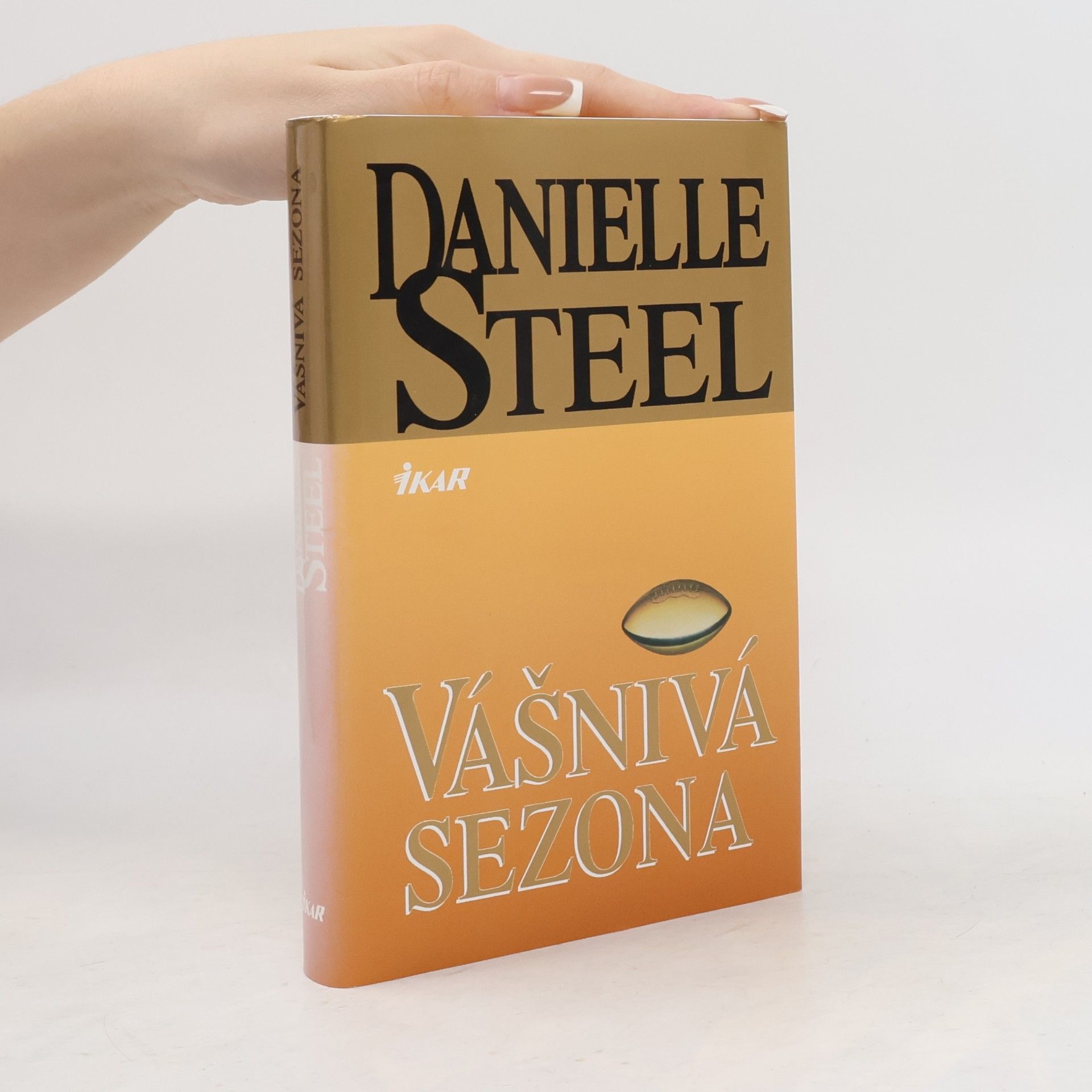Danielle Steel Vášnivá sezona
