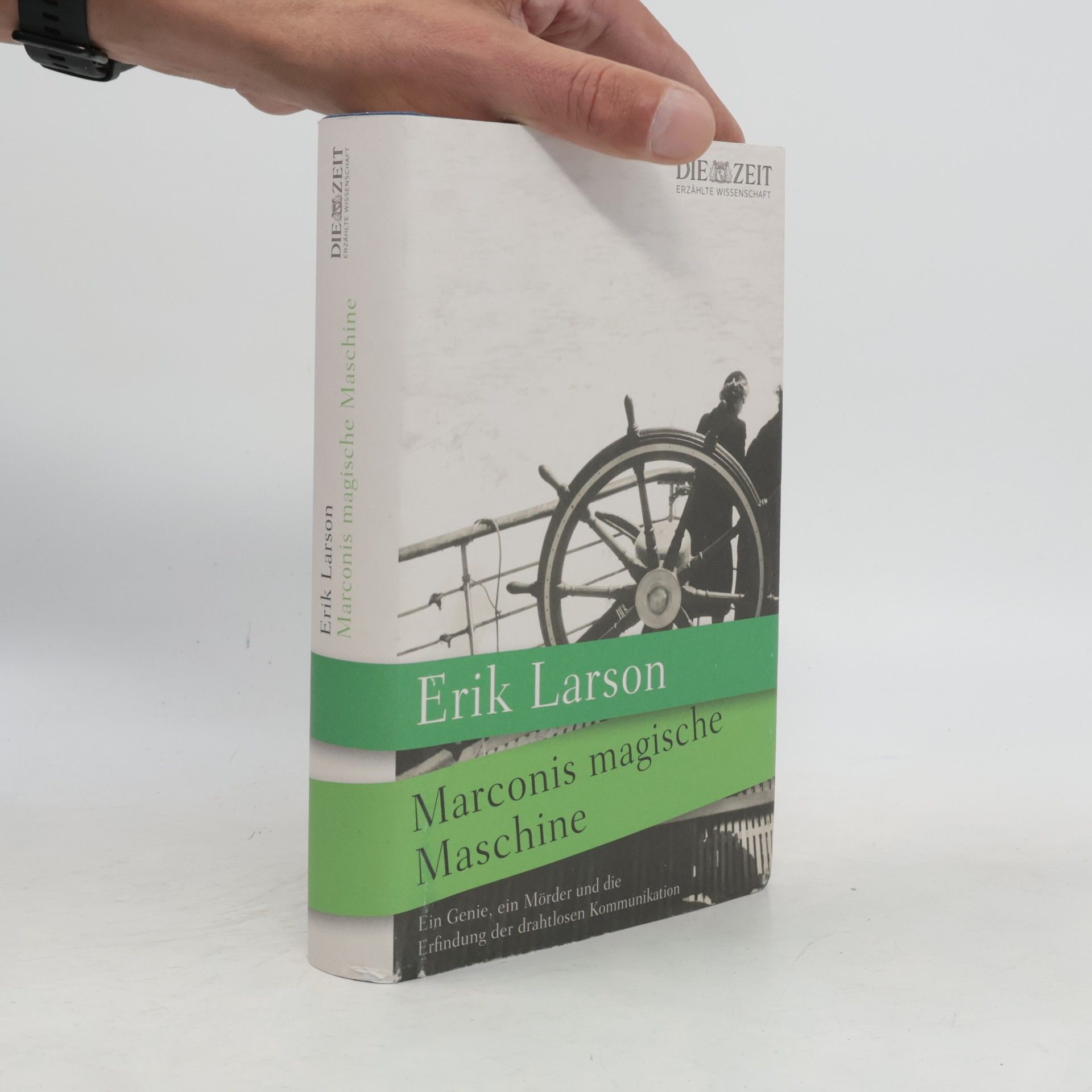 Erik Larson Marconis magische Maschine