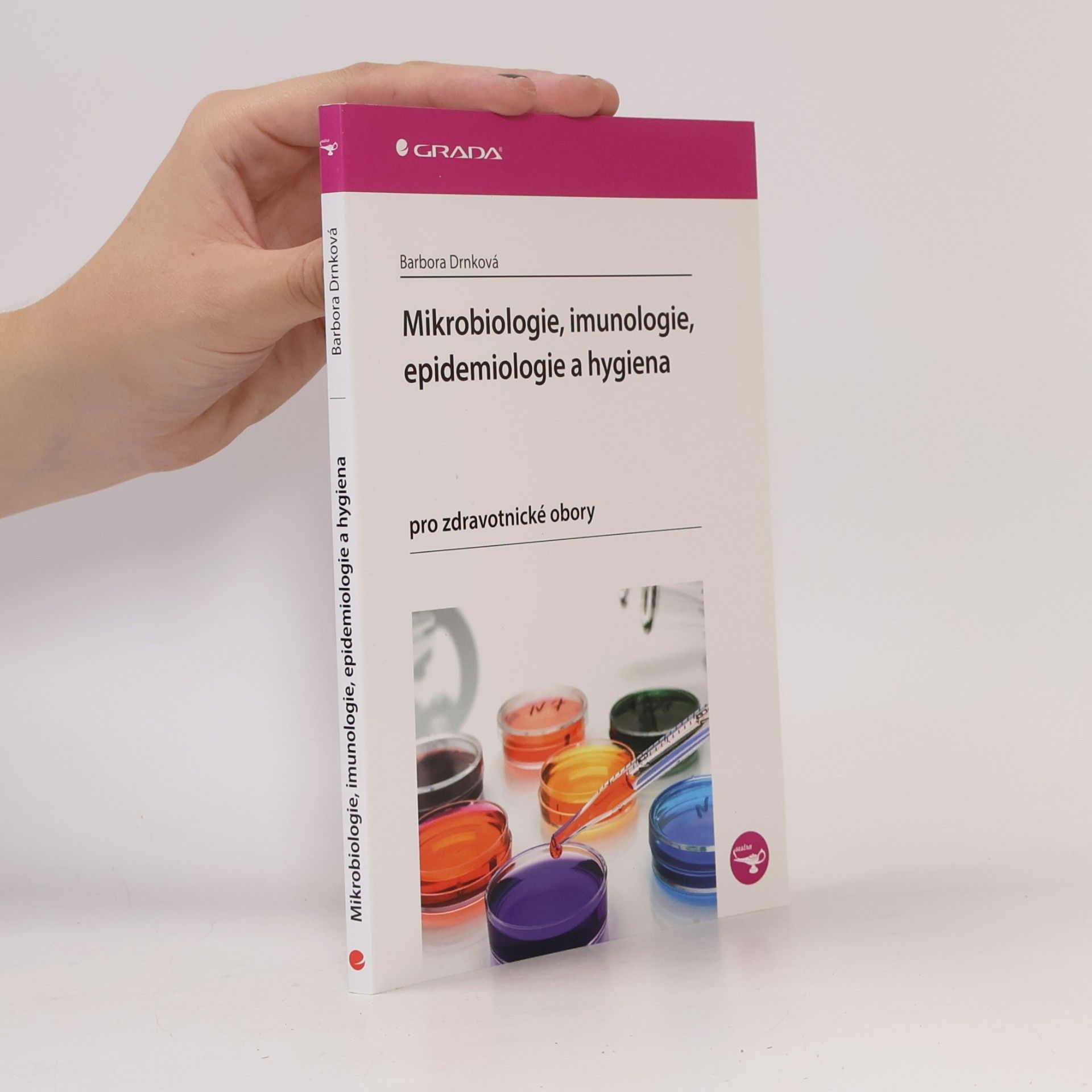 Barbora Drnková Mikrobiologie, imunologie, epidemiologie a hygiena