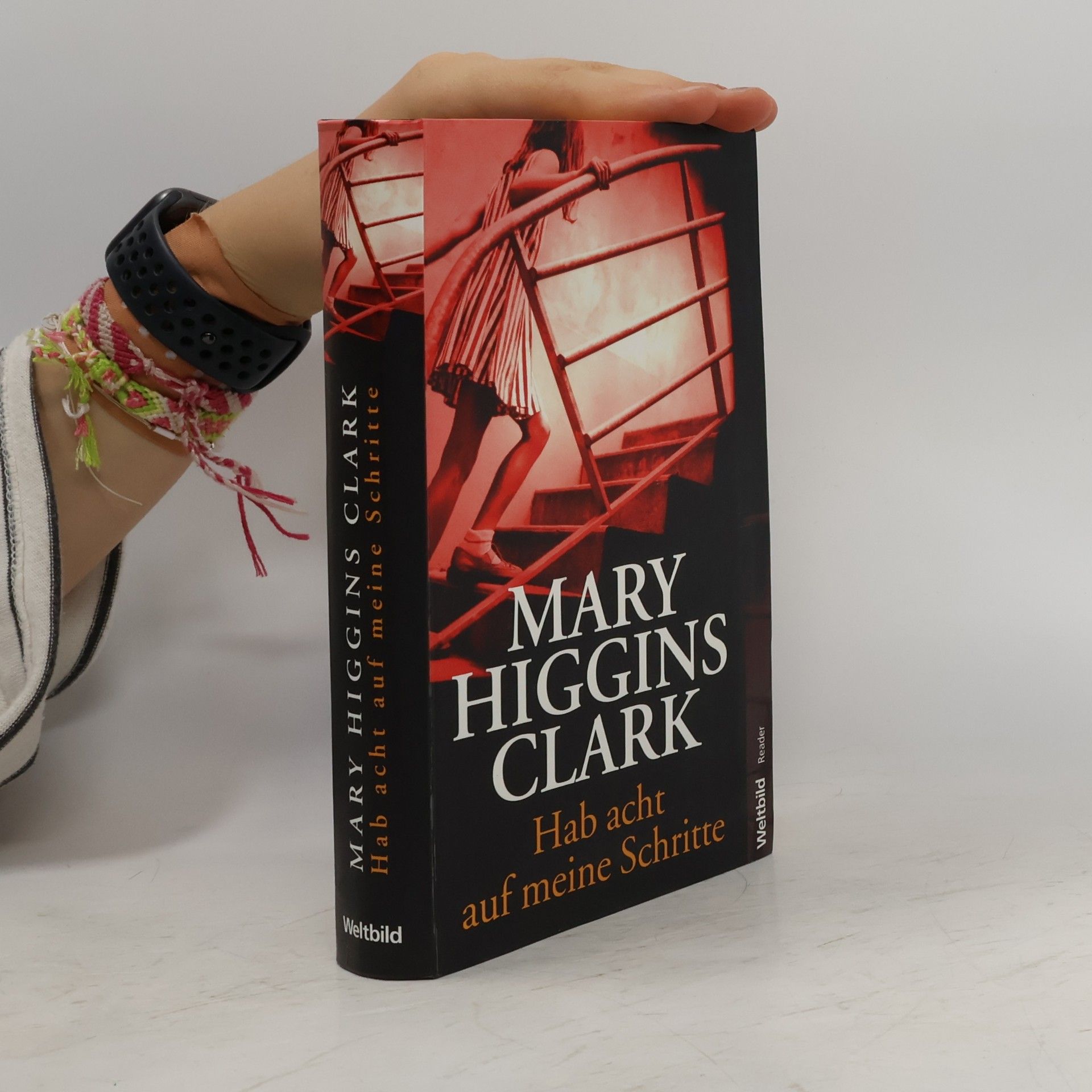 Mary Higgins Clark Hab acht auf meine Schritte